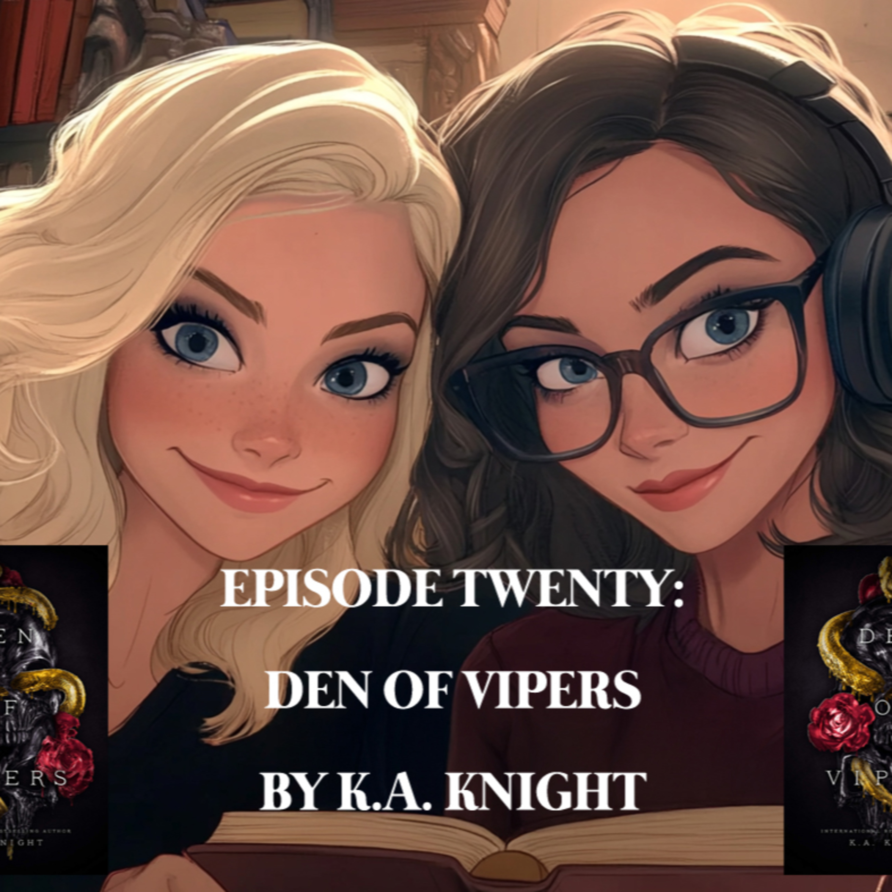 EPISODE 20 – DEN OF VIPERS BY K.A. KNIGHT episode artwork