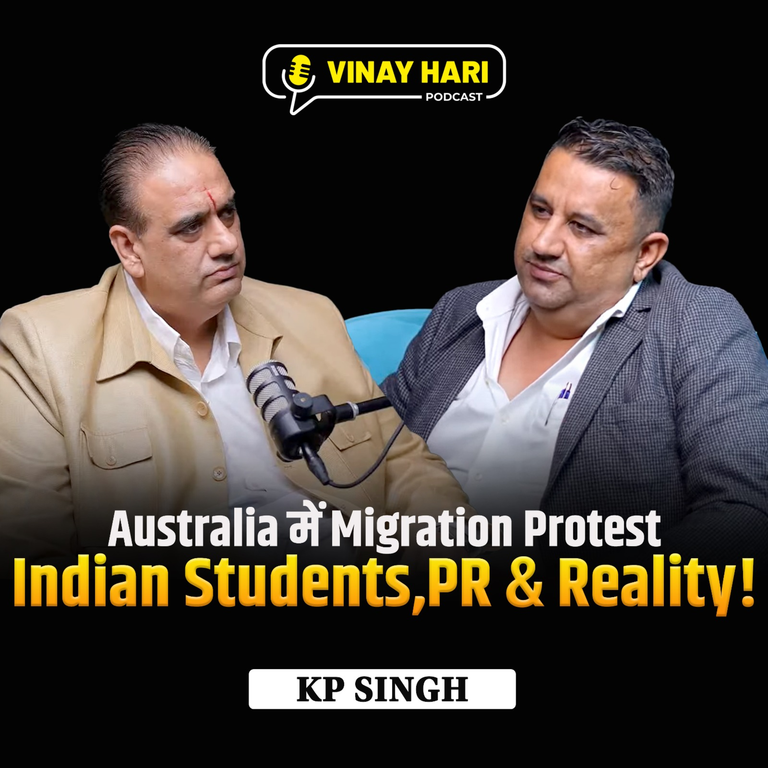Australia में Migration Protest: Indian Students, PR & Reality | KP Singh Podcast episode artwork