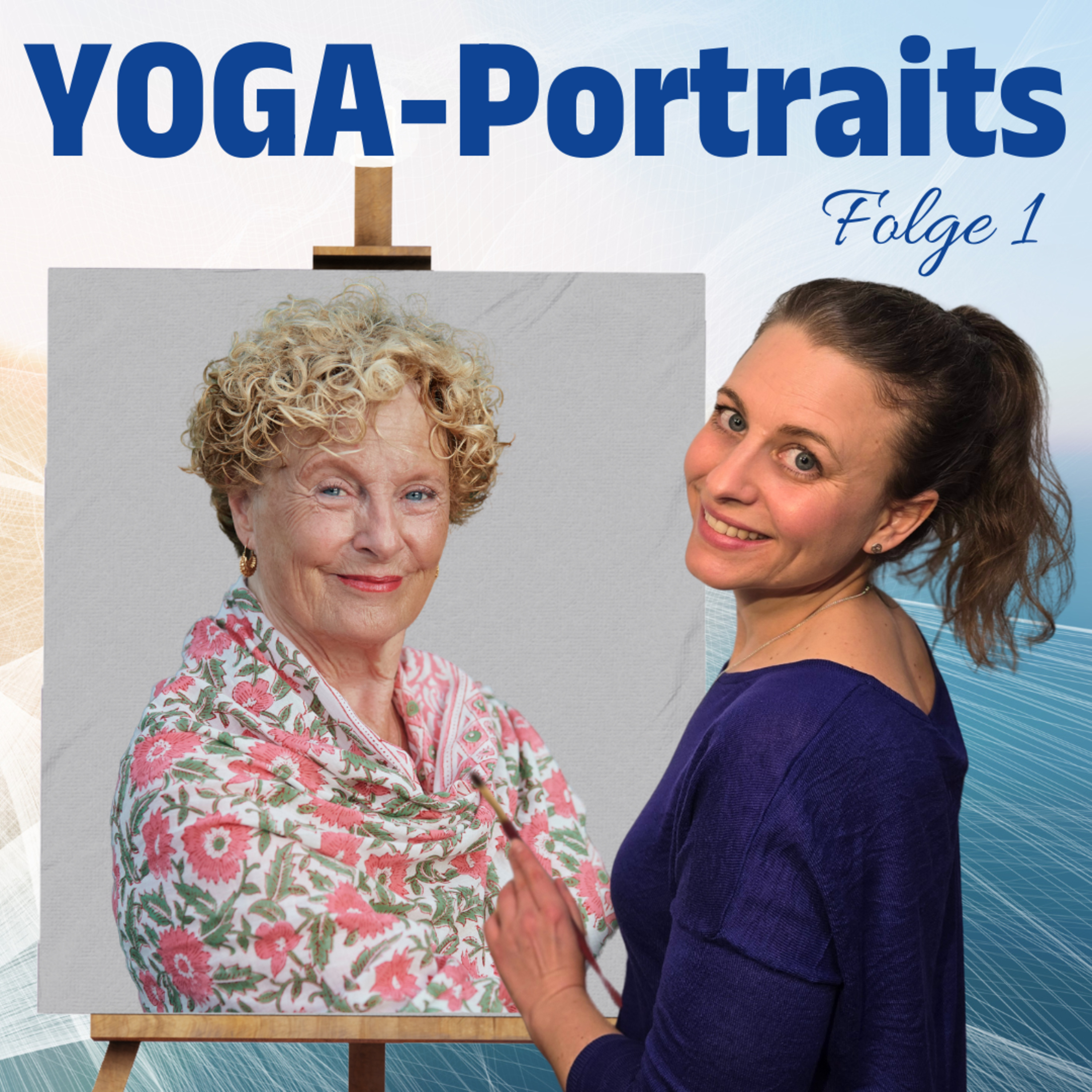 #1 Wie Yoga heilt und wachsen lässt – Anna Trökes erzählt ihre Geschichte episode artwork