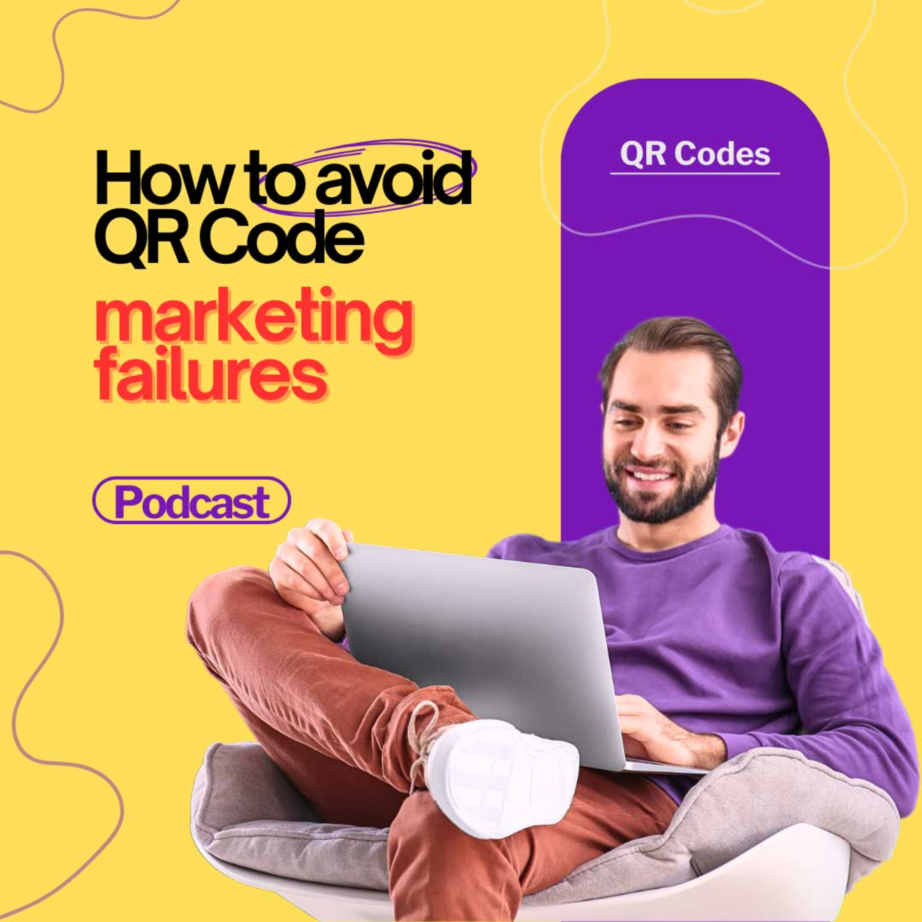 How To Avoid QR Code Marketing Failures episode artwork