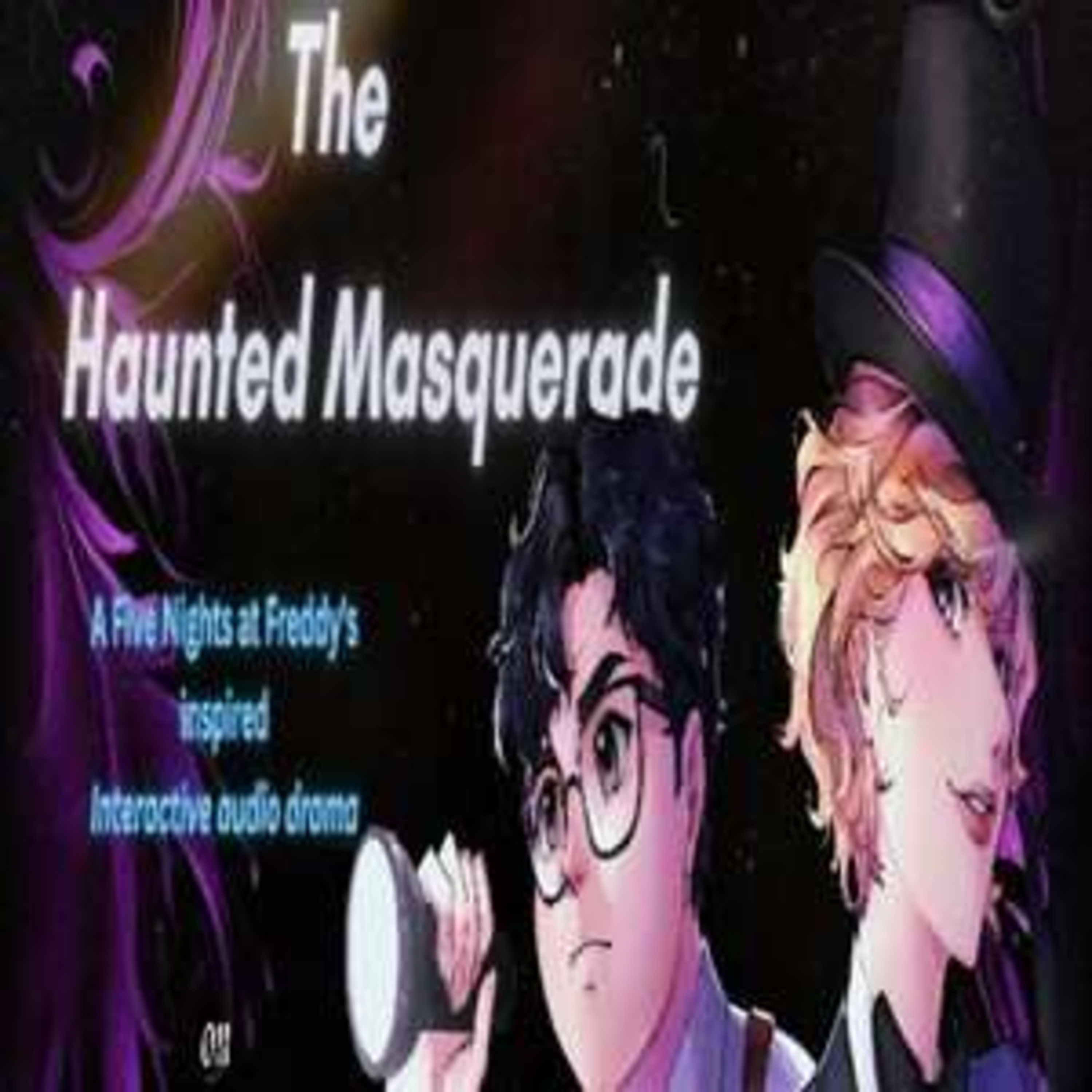 Foreword from the creator of, 'The Haunted Masquerade' episode artwork