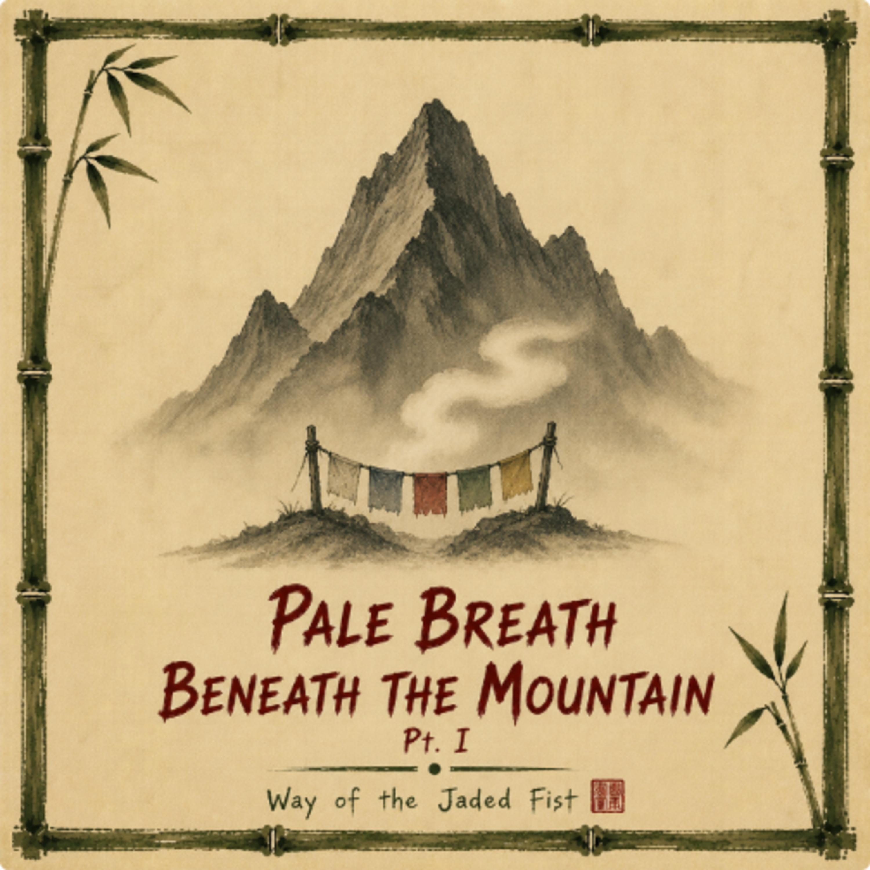 Pale Breath Beneath the Mountain – Part I | Fantasy Martial Arts Audio Drama episode artwork