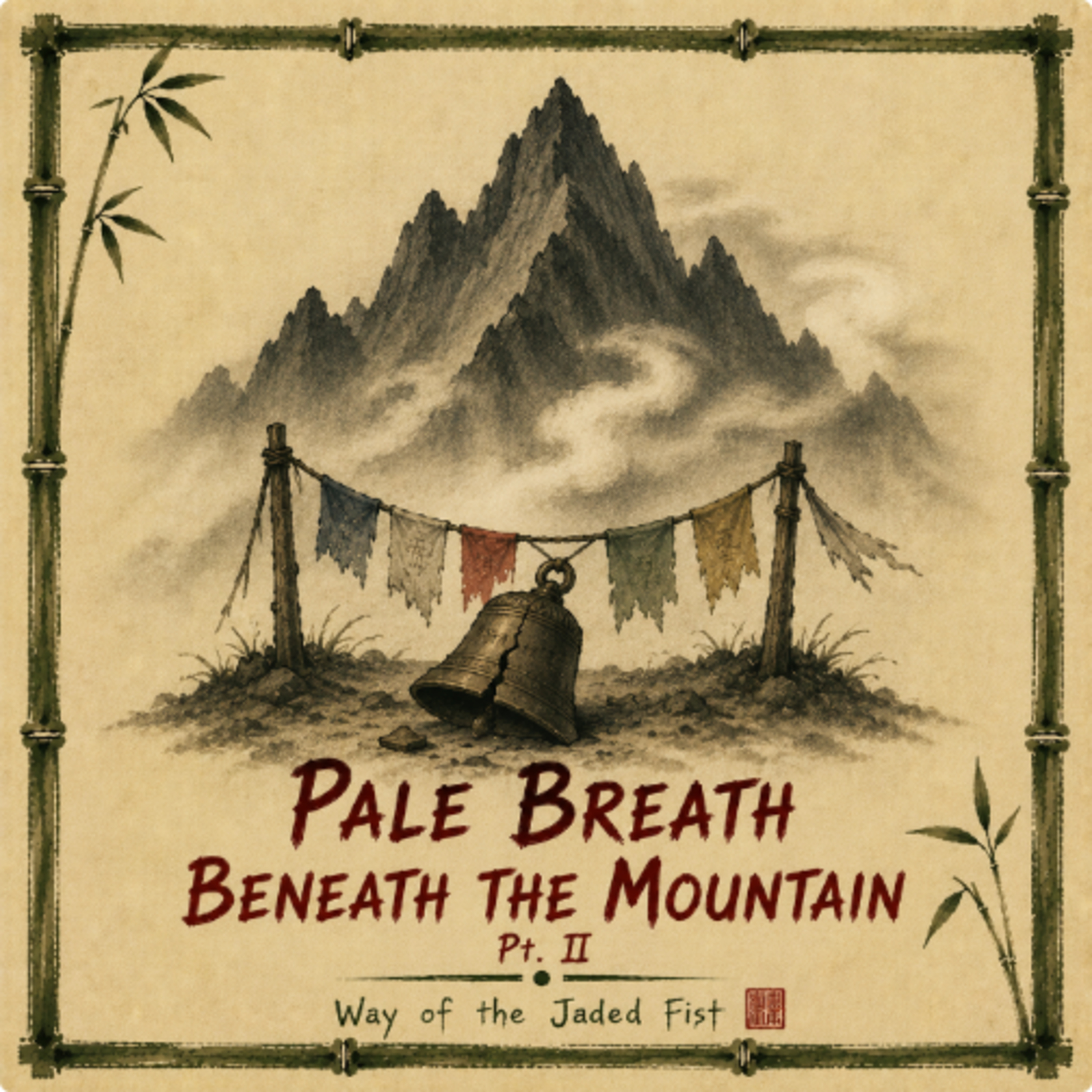Pale Breath Beneath the Mountain – Part II | Fantasy Martial Arts Audio Drama episode artwork