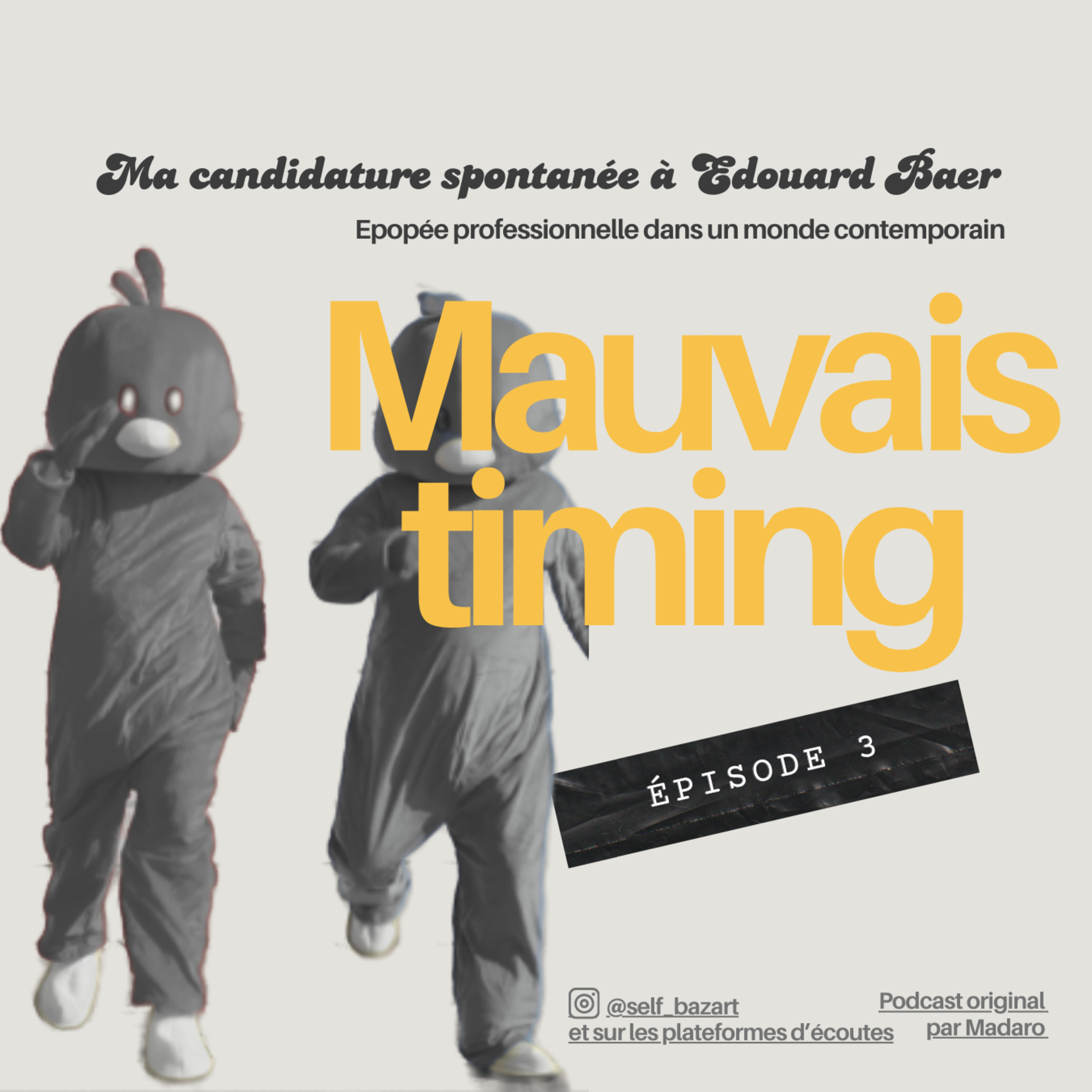 EP3 : MAUVAIS TIMING . EPMC