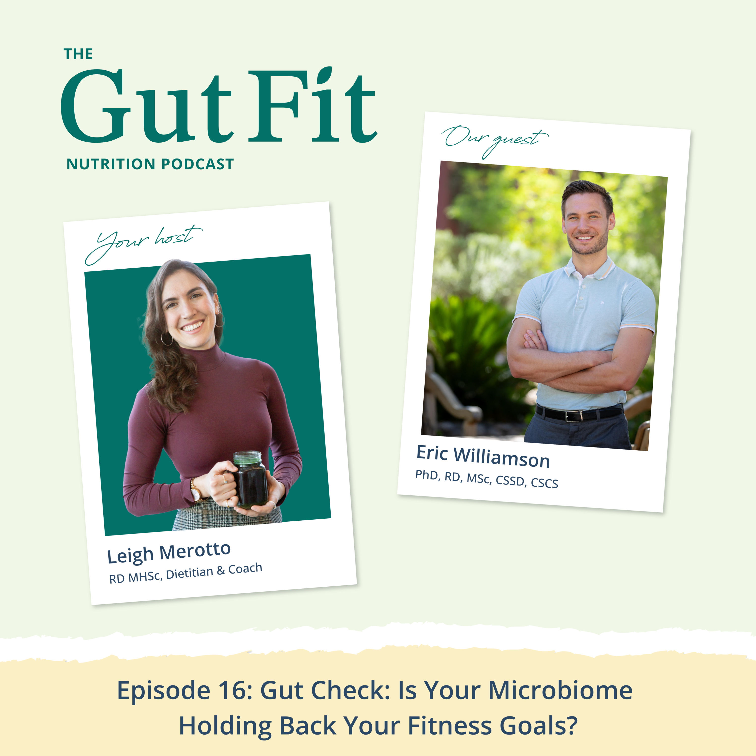 16: Gut Check: Is Your Microbiome Holding Back Your Fitness Goals? With Eric Williamson PhD, RD, MSc