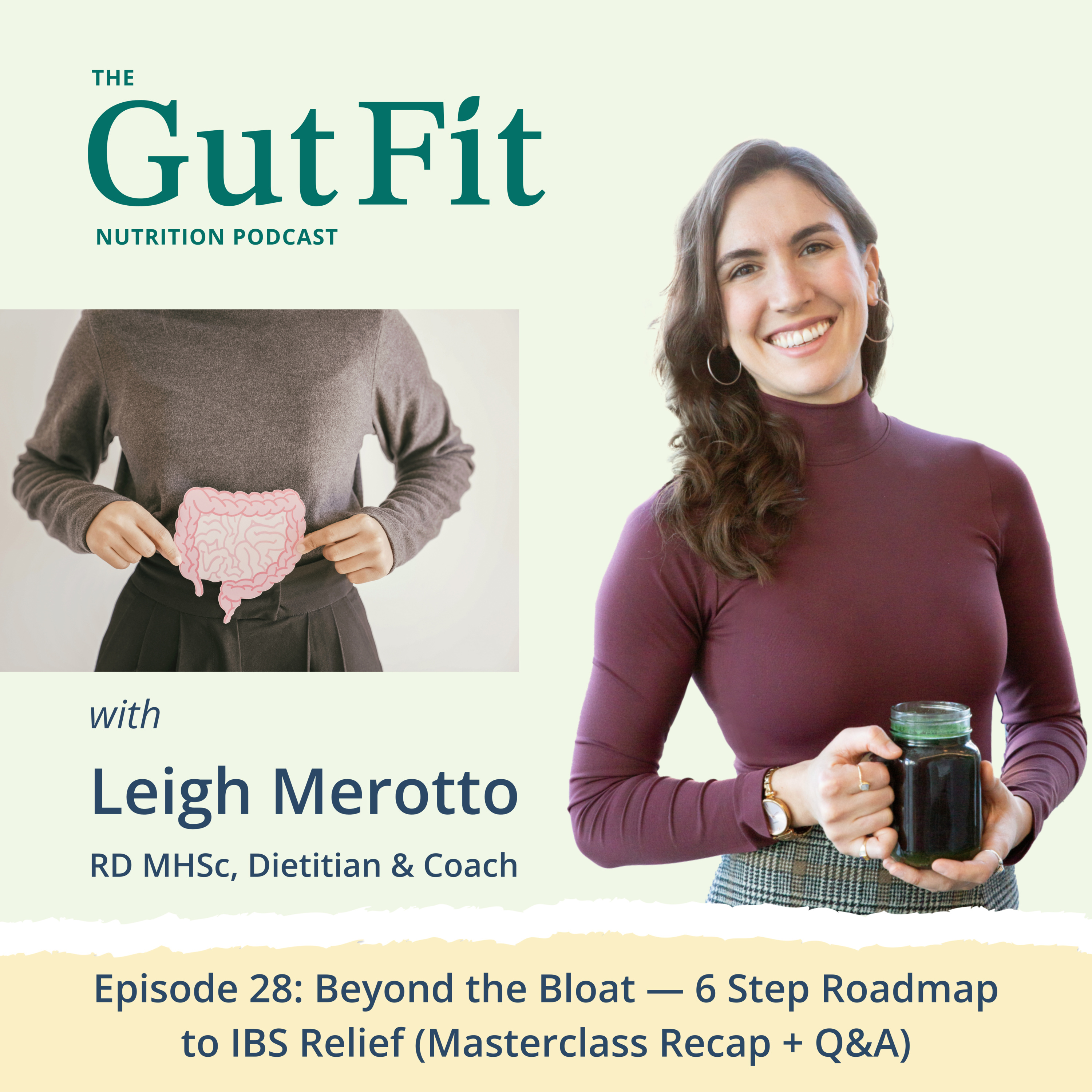 28: Beyond the Bloat — 6 Step Roadmap to IBS Relief (Masterclass Recap + Q&A)