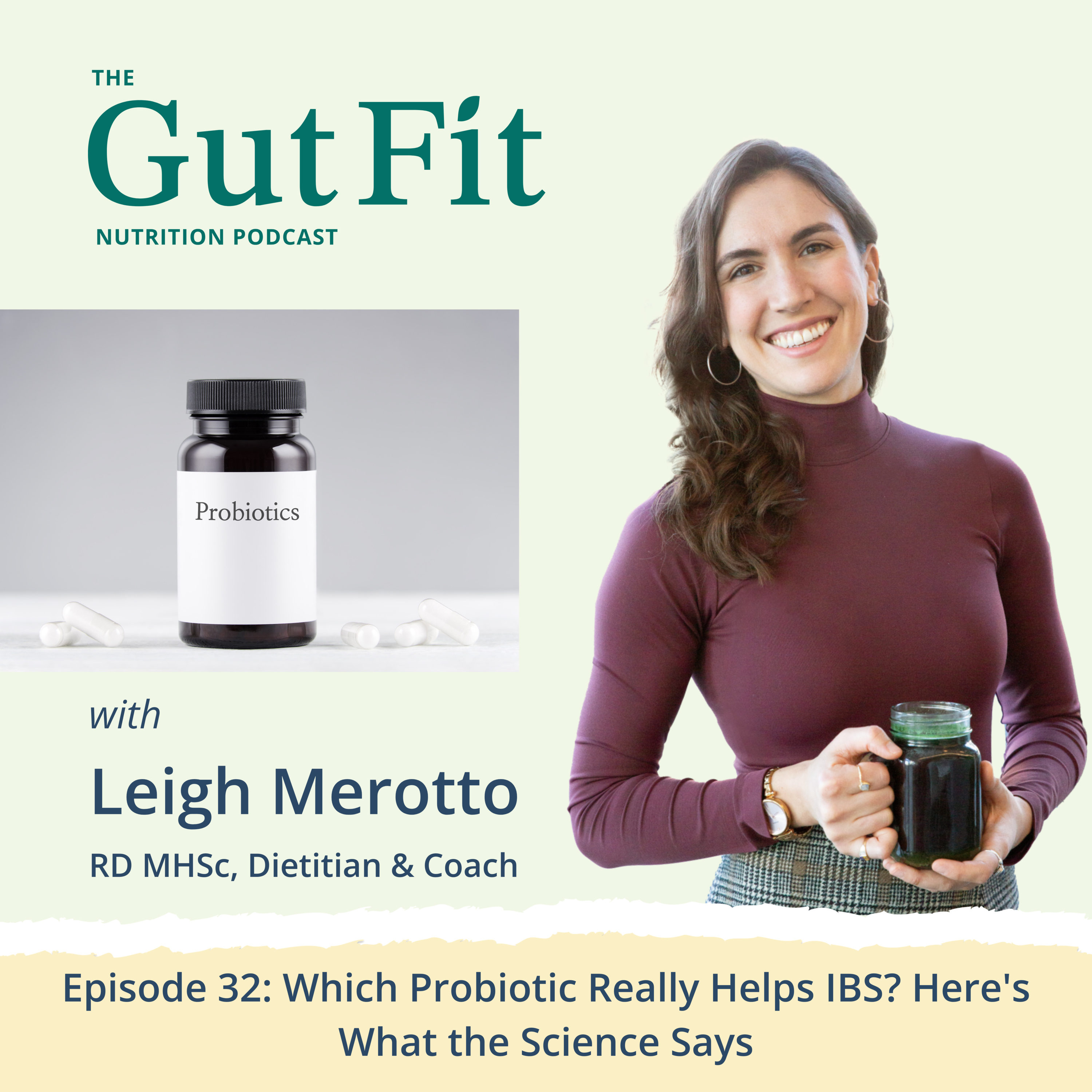 32: Which Probiotic Really Helps IBS? Here’s What the Science Says