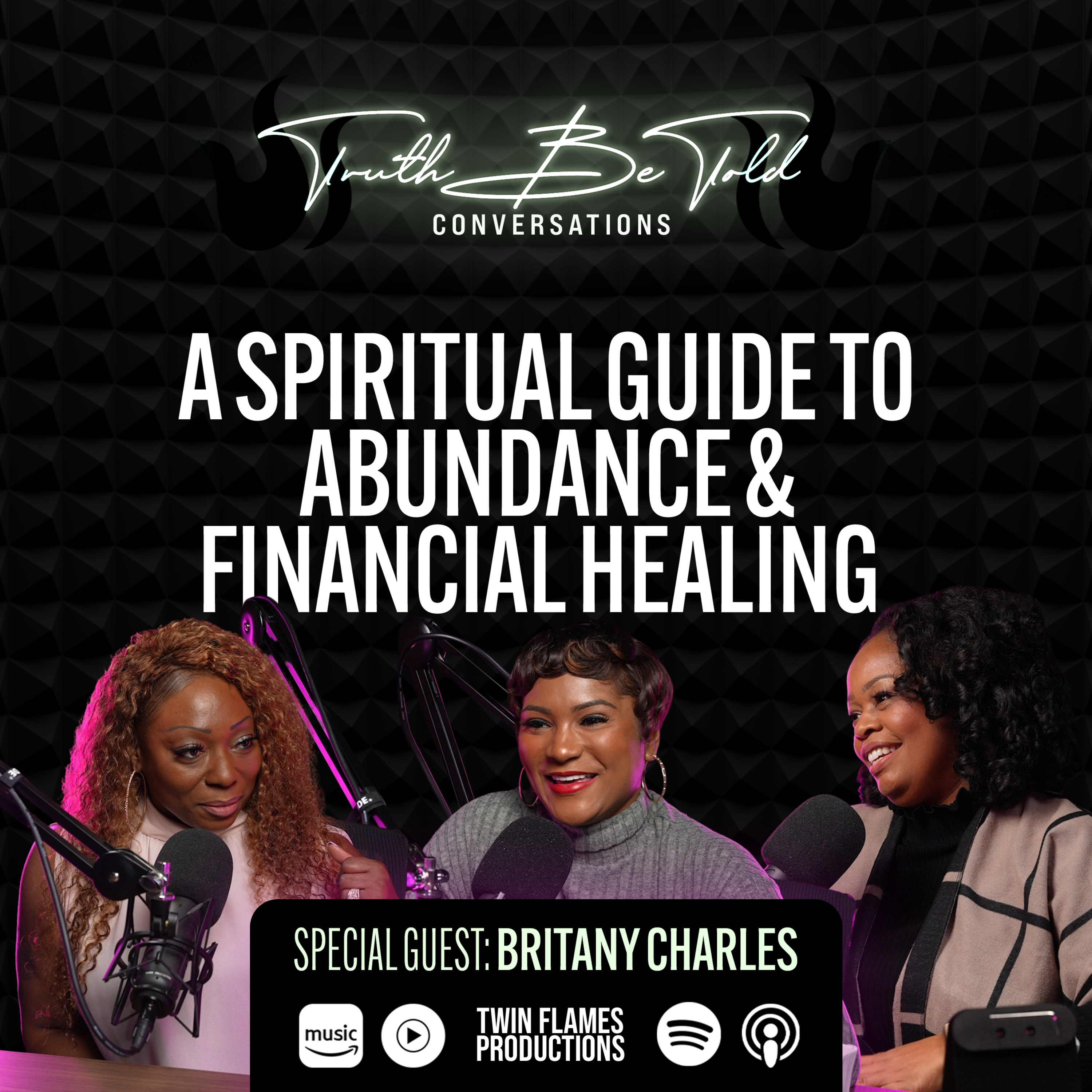Money, Mindset & Miracles: A Spiritual Guide to Abundance & Financial Healing with Brittany Charles episode artwork