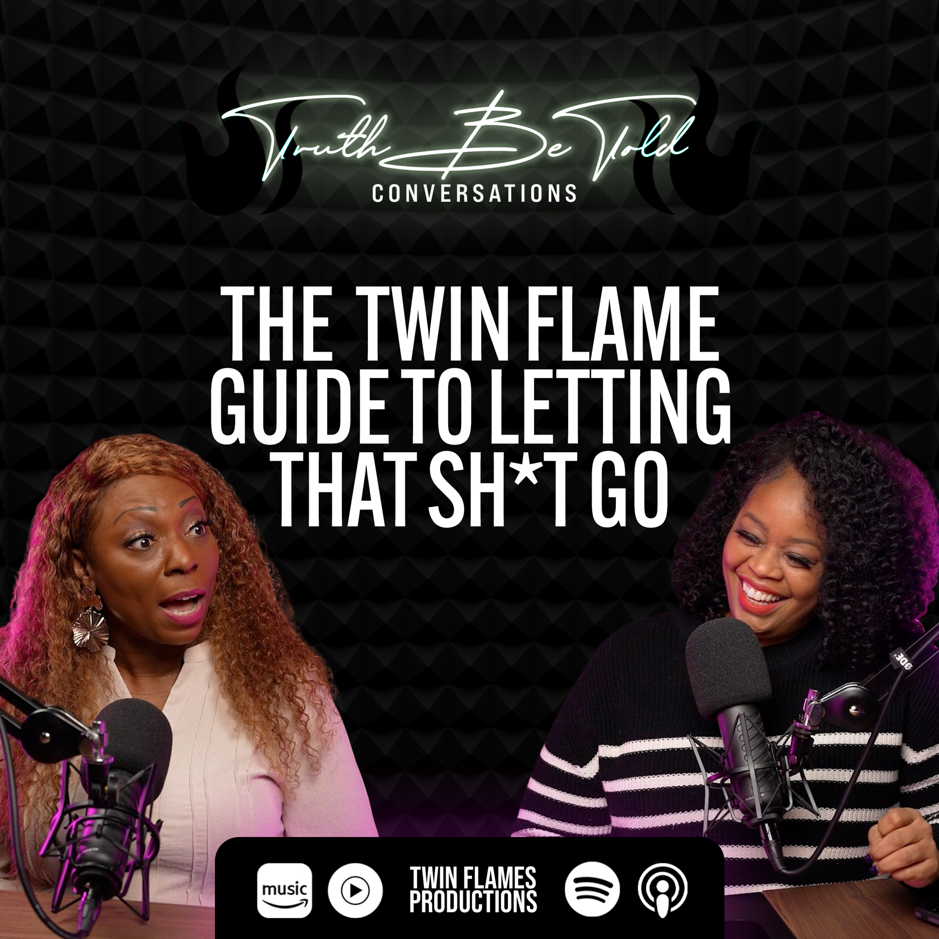 Forgive, Heal, Repeat: The Twin Flame Guide to Letting That Sh*t Go episode artwork