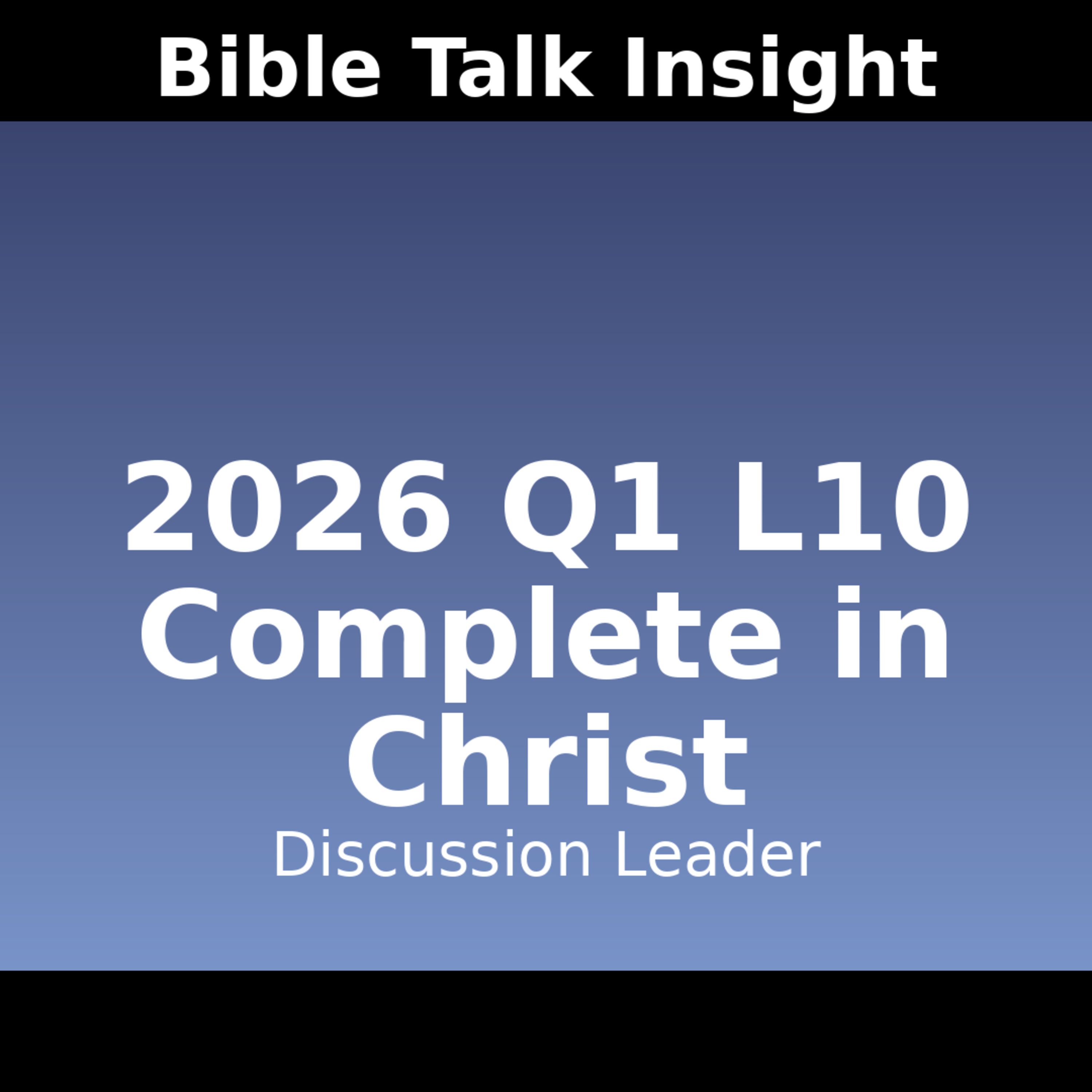 2026 Q1 L10 Discussion Leader - Colosians 2 episode artwork