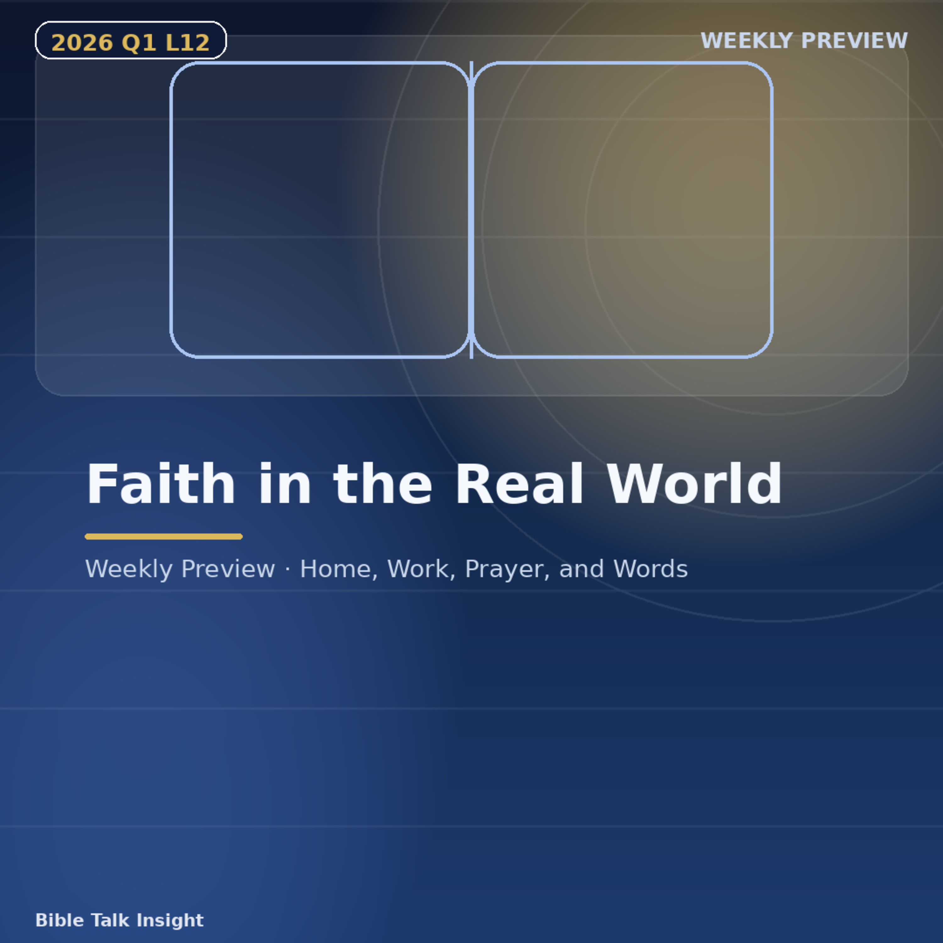 2026 Q1 L12 Preview - Faith in the World -Colossians 3:18 - 4:6 episode artwork