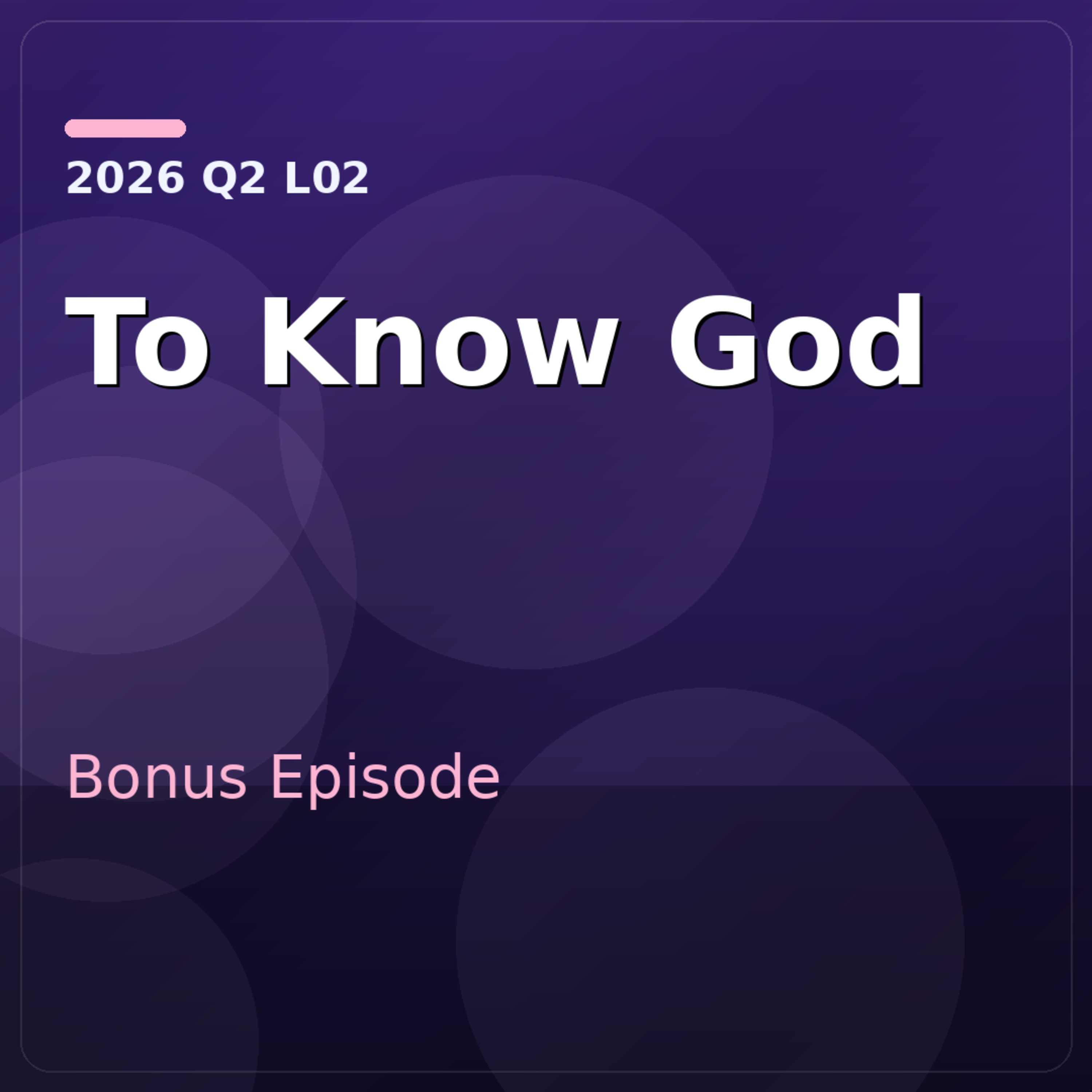 2026 Q2 L02 Bonus - The Hydrangea Effect: Blooming in God’s Presence episode artwork