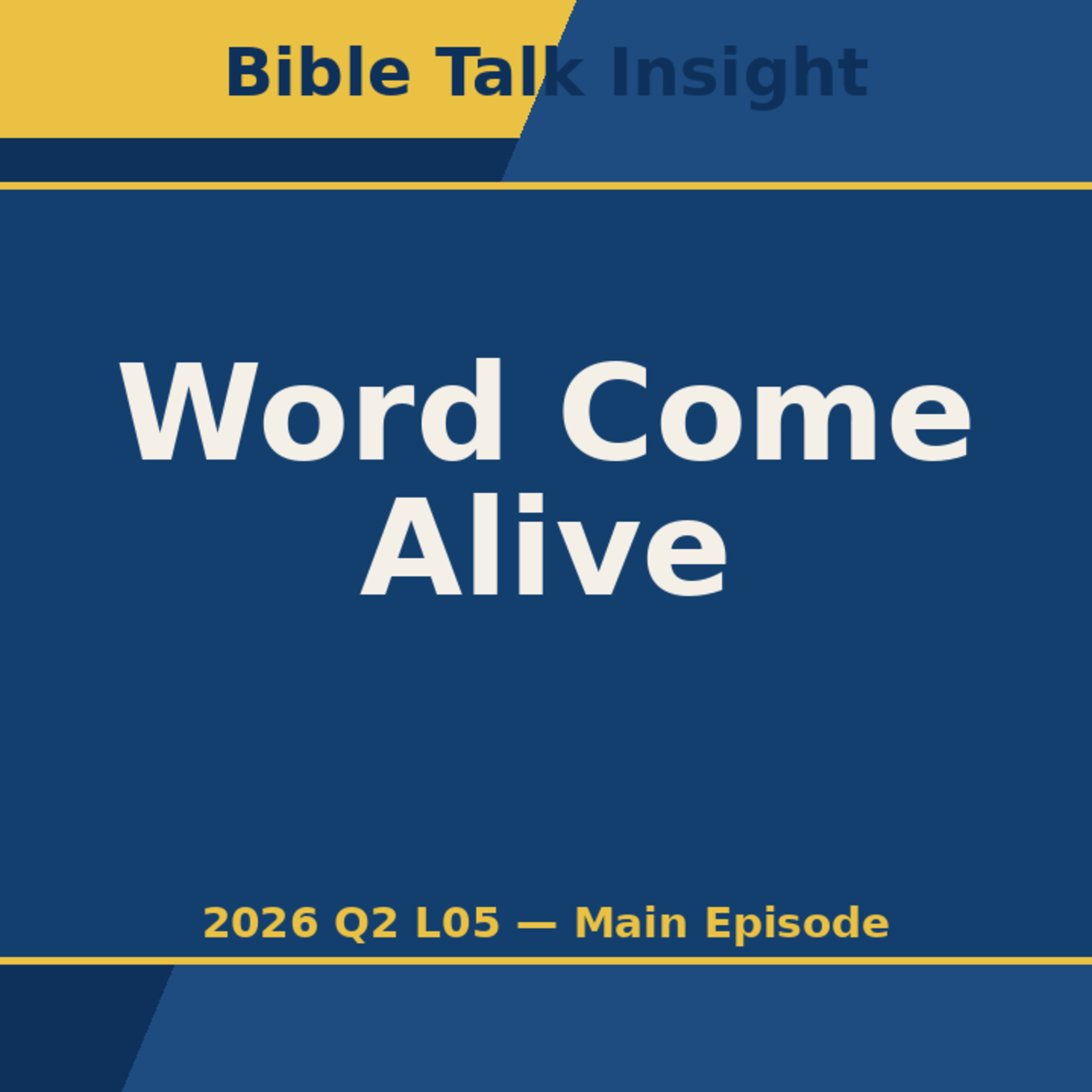 2026 Q2 L05 Main - Four-step Bible study rhythm: pray, read, apply, and share episode artwork