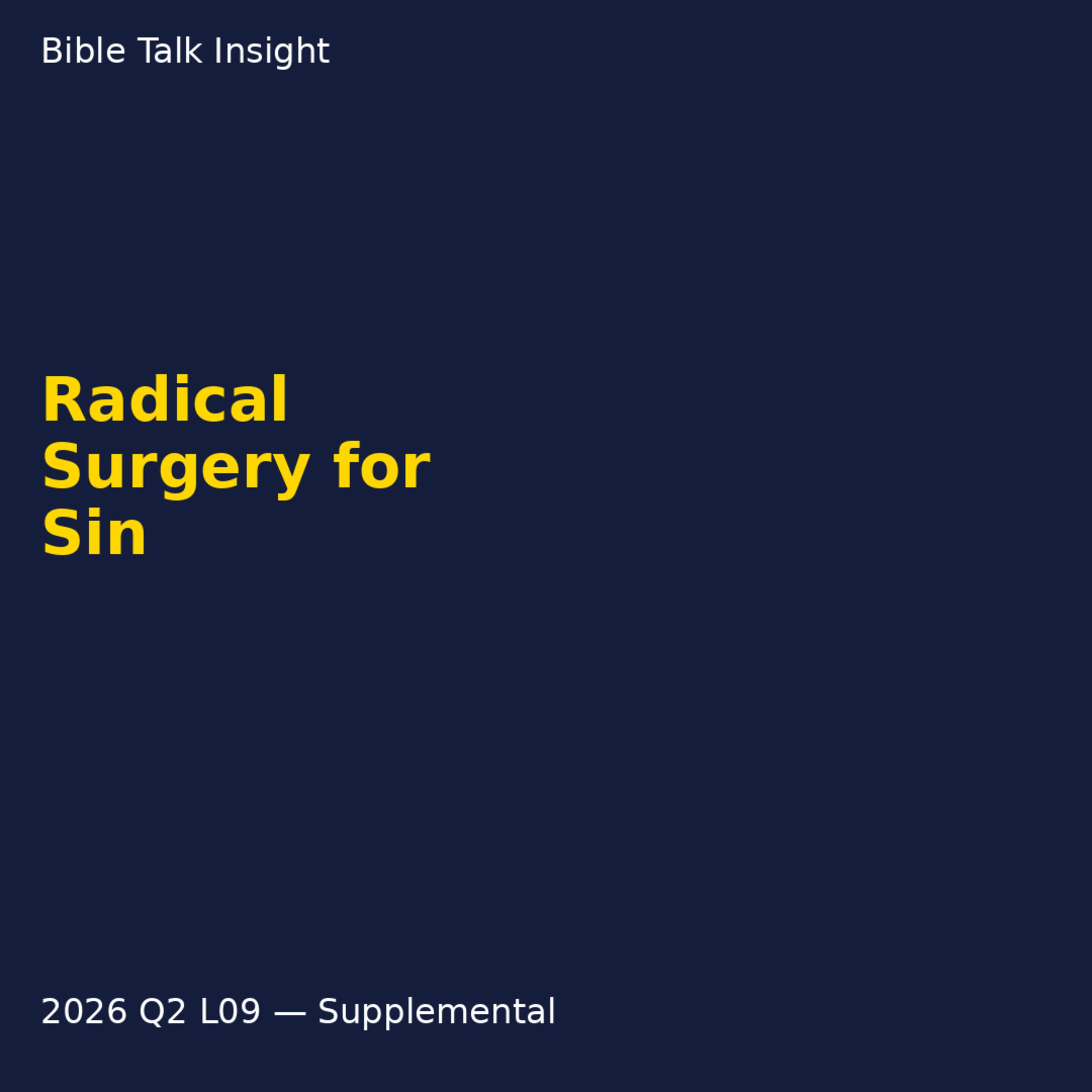 2026 Q2 L09 Supplemental - Radical Surgery for Sin episode artwork