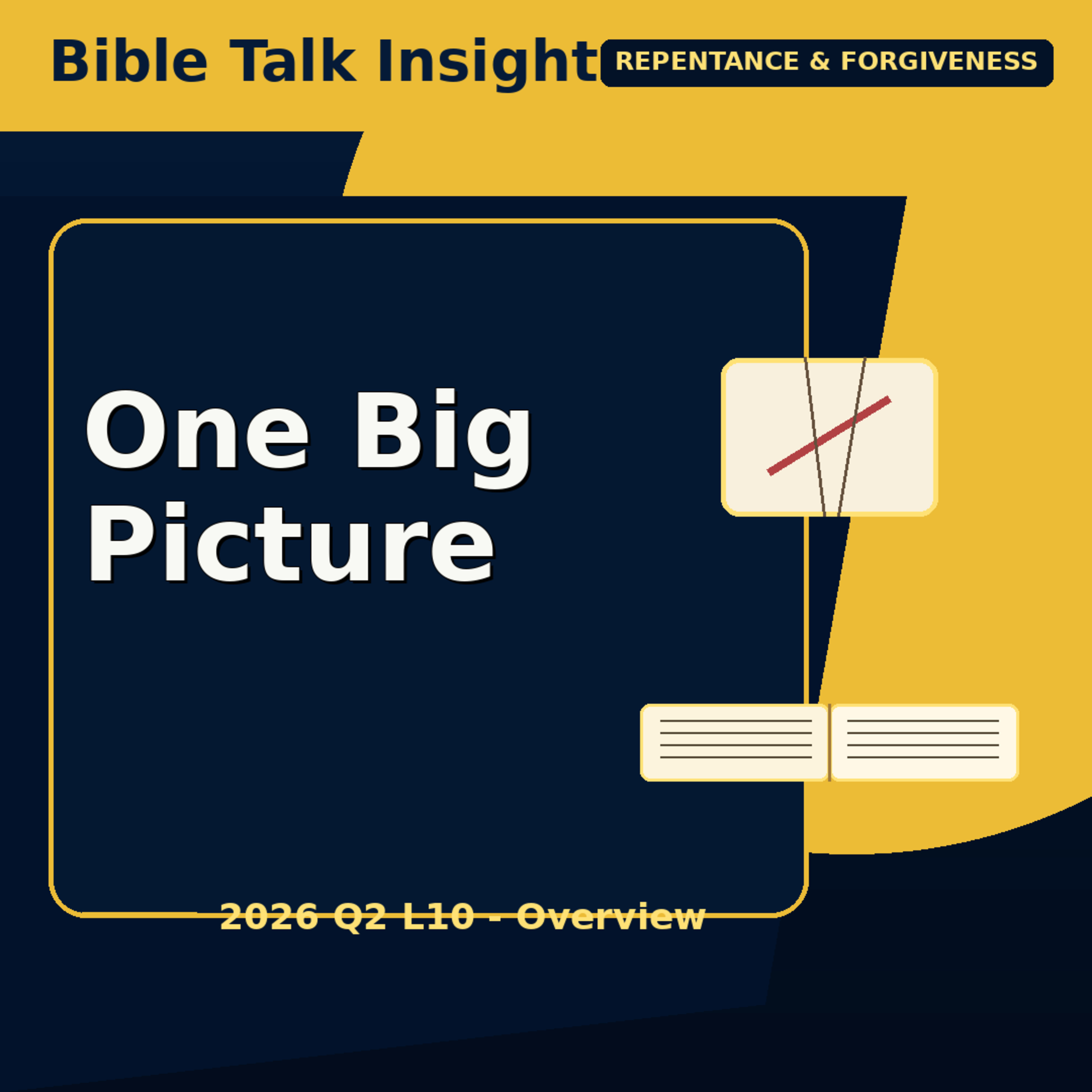 2026 Q2 L10 Overview - Repentance and Forgiveness Overview - The Turn, the Gift, the Robe, and the Refreshing episode artwork