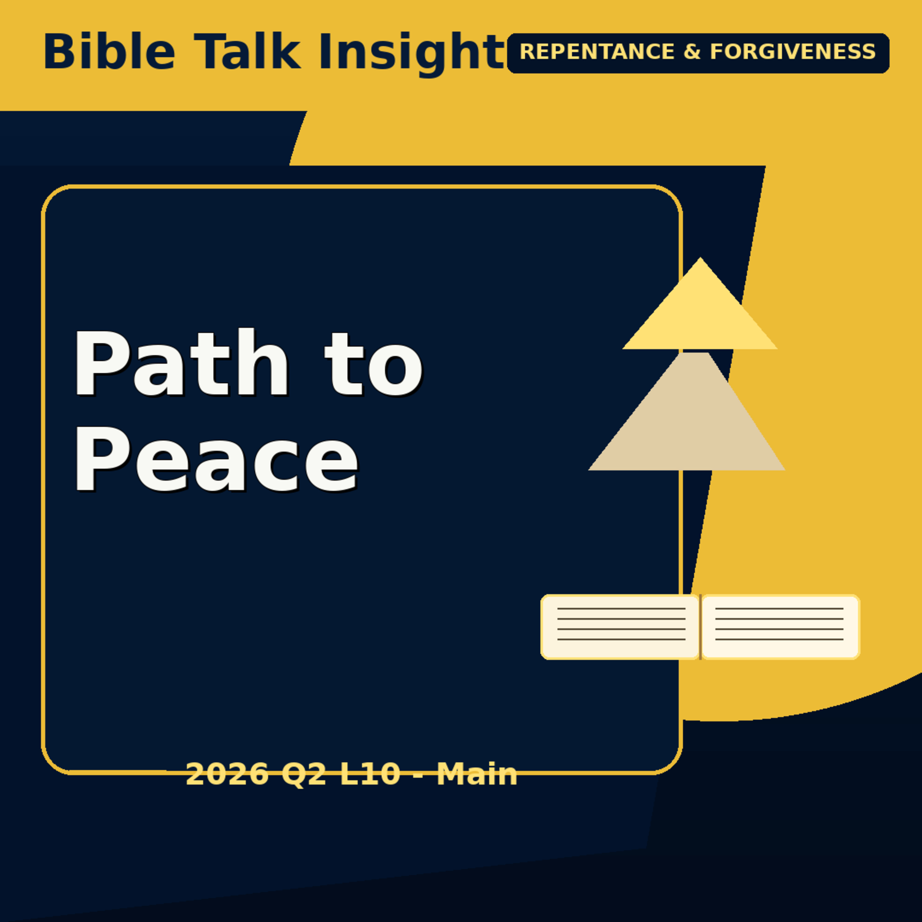 2026 Q2 L10 Main - Repentance and Forgiveness Bible Study - The Path to Peace episode artwork