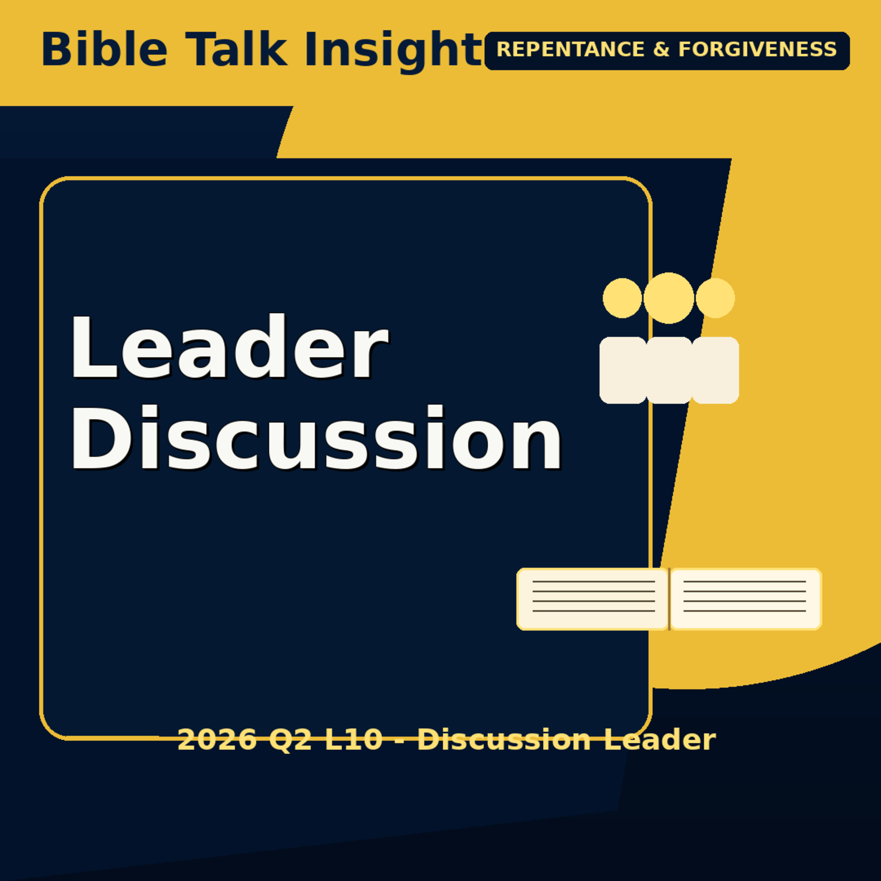 2026 Q2 L10 Discussion Leader - Lead a Bible Discussion on Repentance and Forgiveness episode artwork