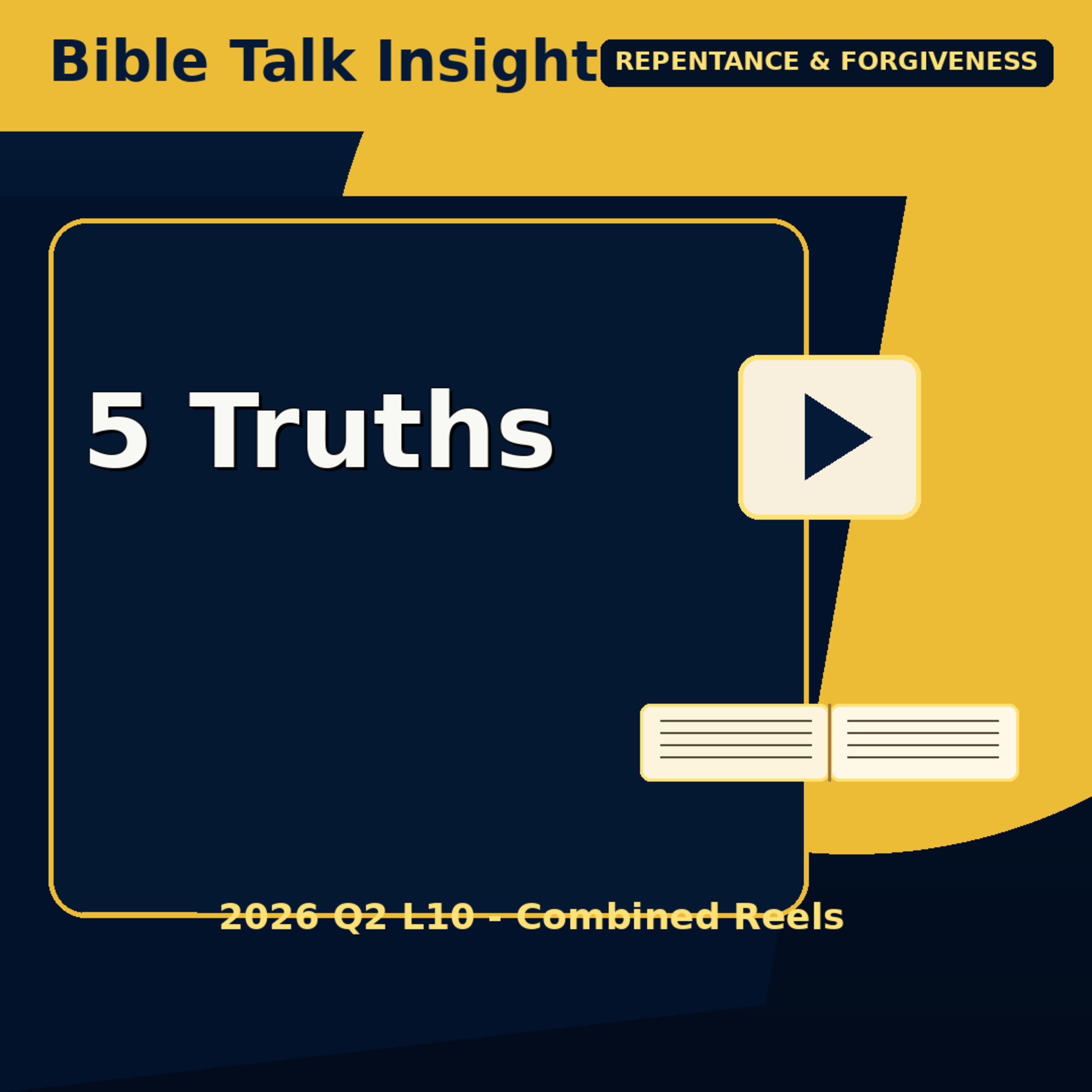 2026 Q2 L10 Combined Reels - hort Bible Lessons on Repentance and Forgiveness - 5 Truths episode artwork