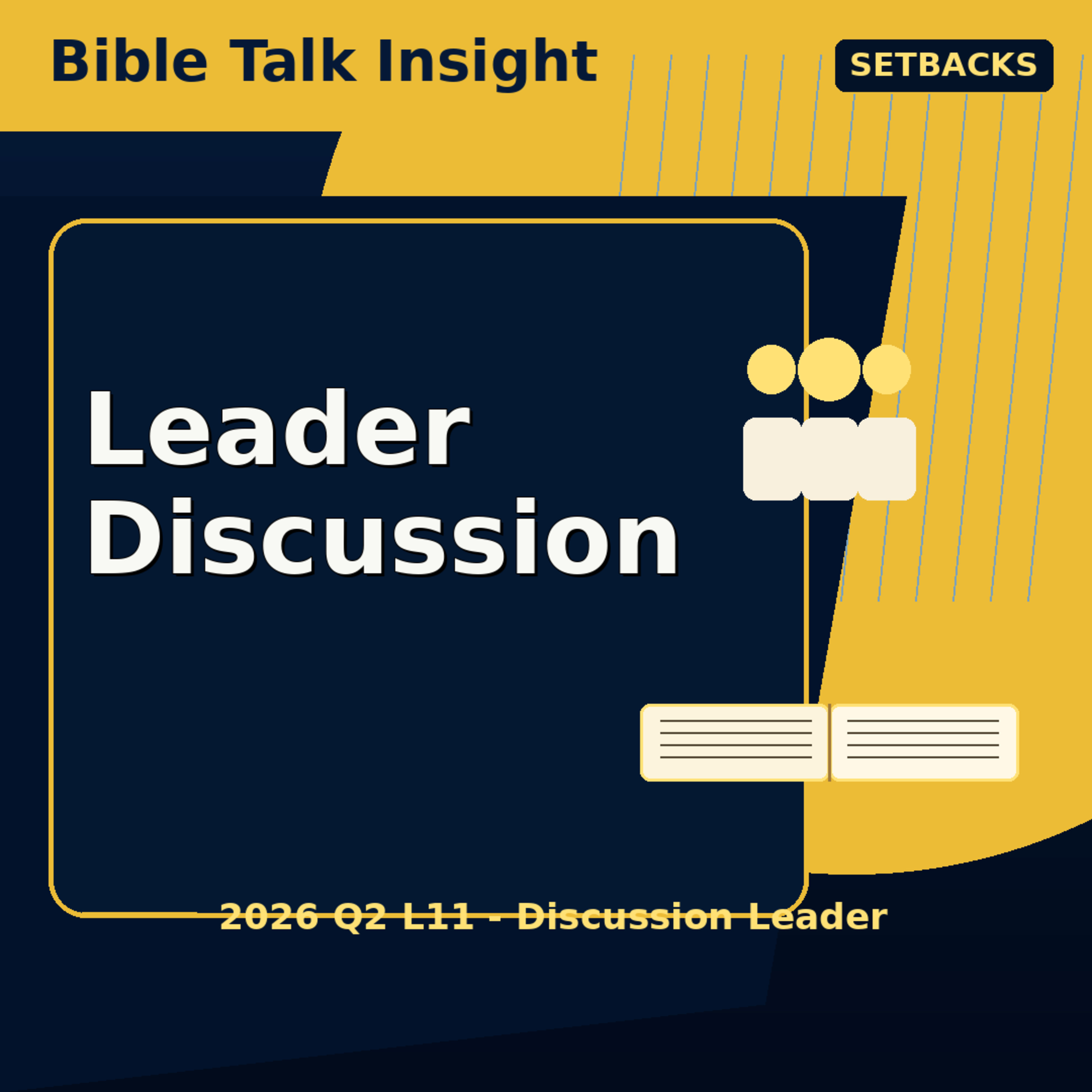 Leading a Bible Discussion on Setbacks - L11 Discussion episode artwork