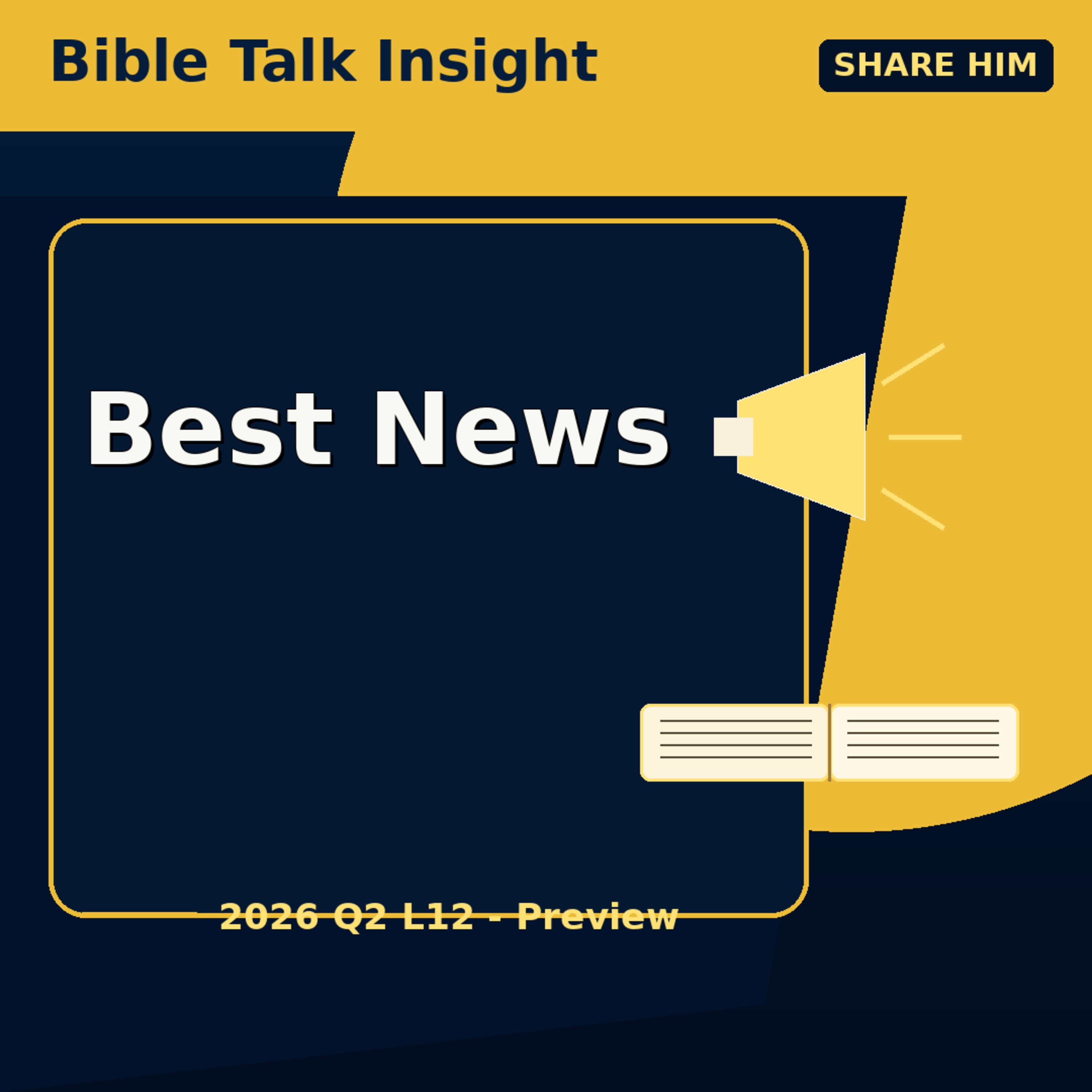 : Share Him Preview: The Best News You’re Not Sharing - 2026 Q2 L12  episode artwork