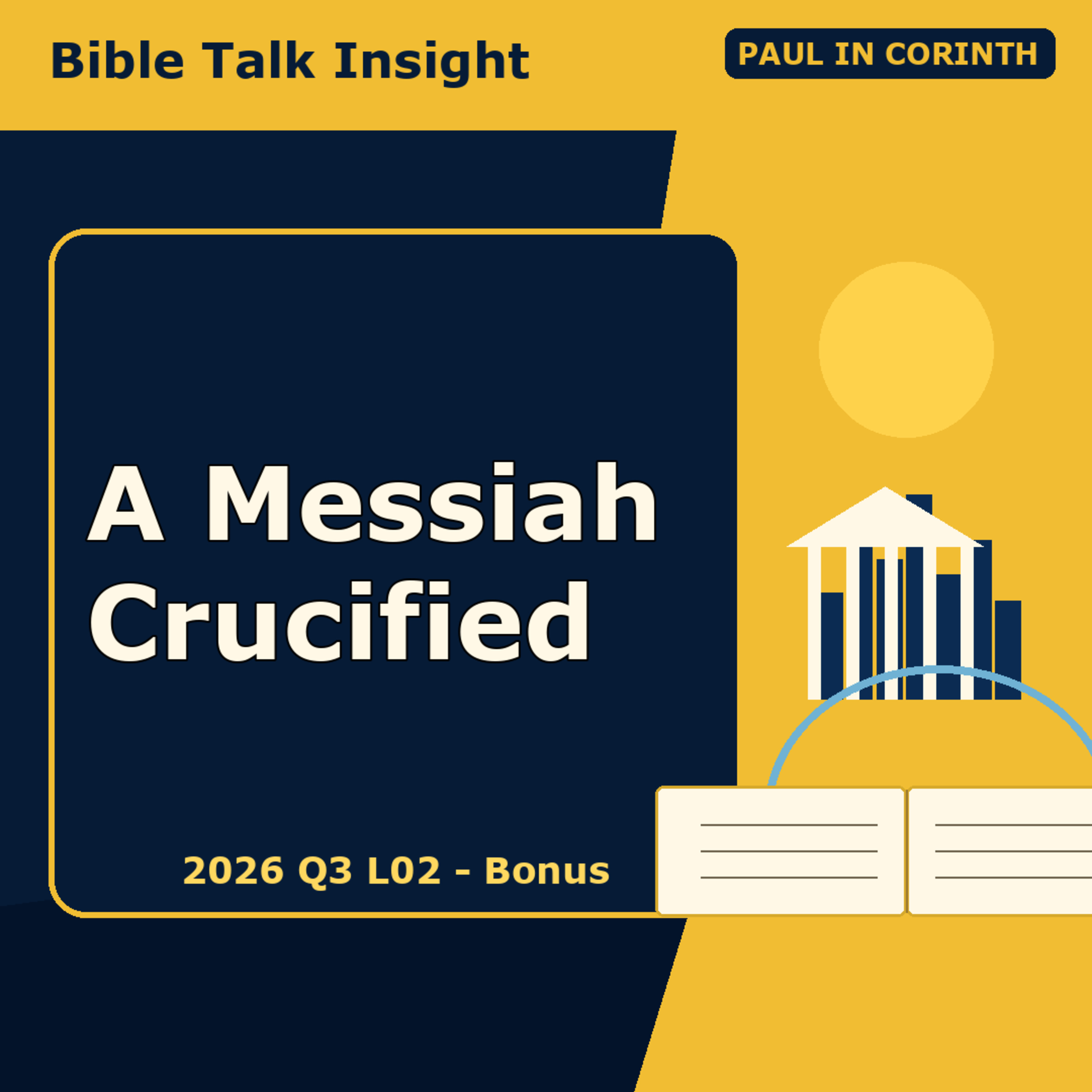 2026 Q3 L02 Bonus - Reversing Every Human Hope: A Messiah Crucified episode artwork