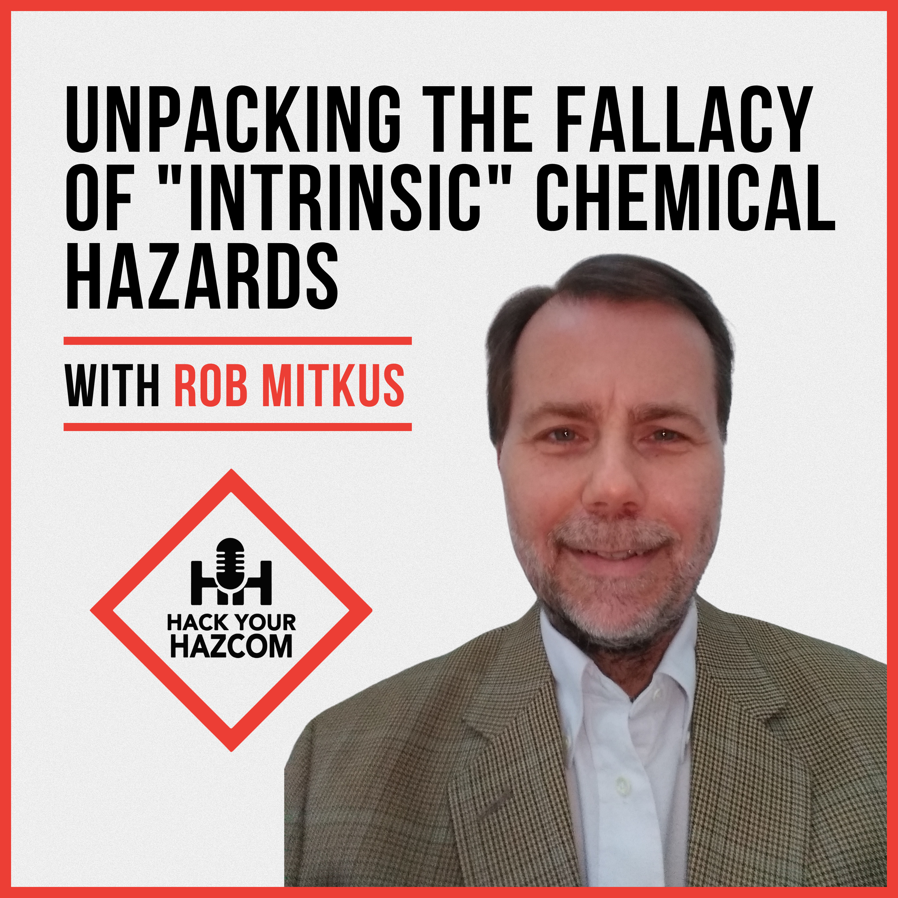 Unpacking the Fallacy of "Intrinsic" Chemical Hazards