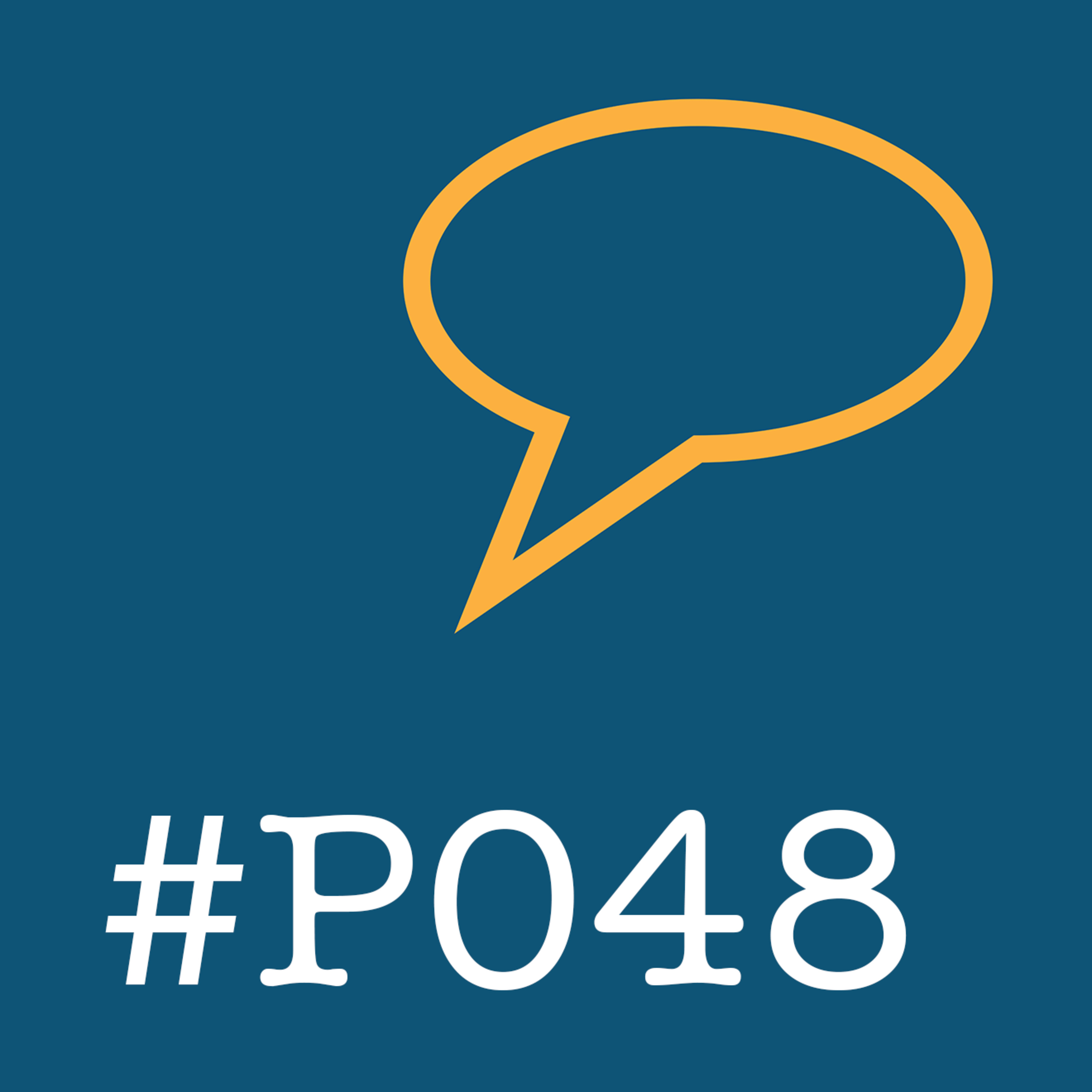#P048: So you're telling me there's a chance? episode artwork