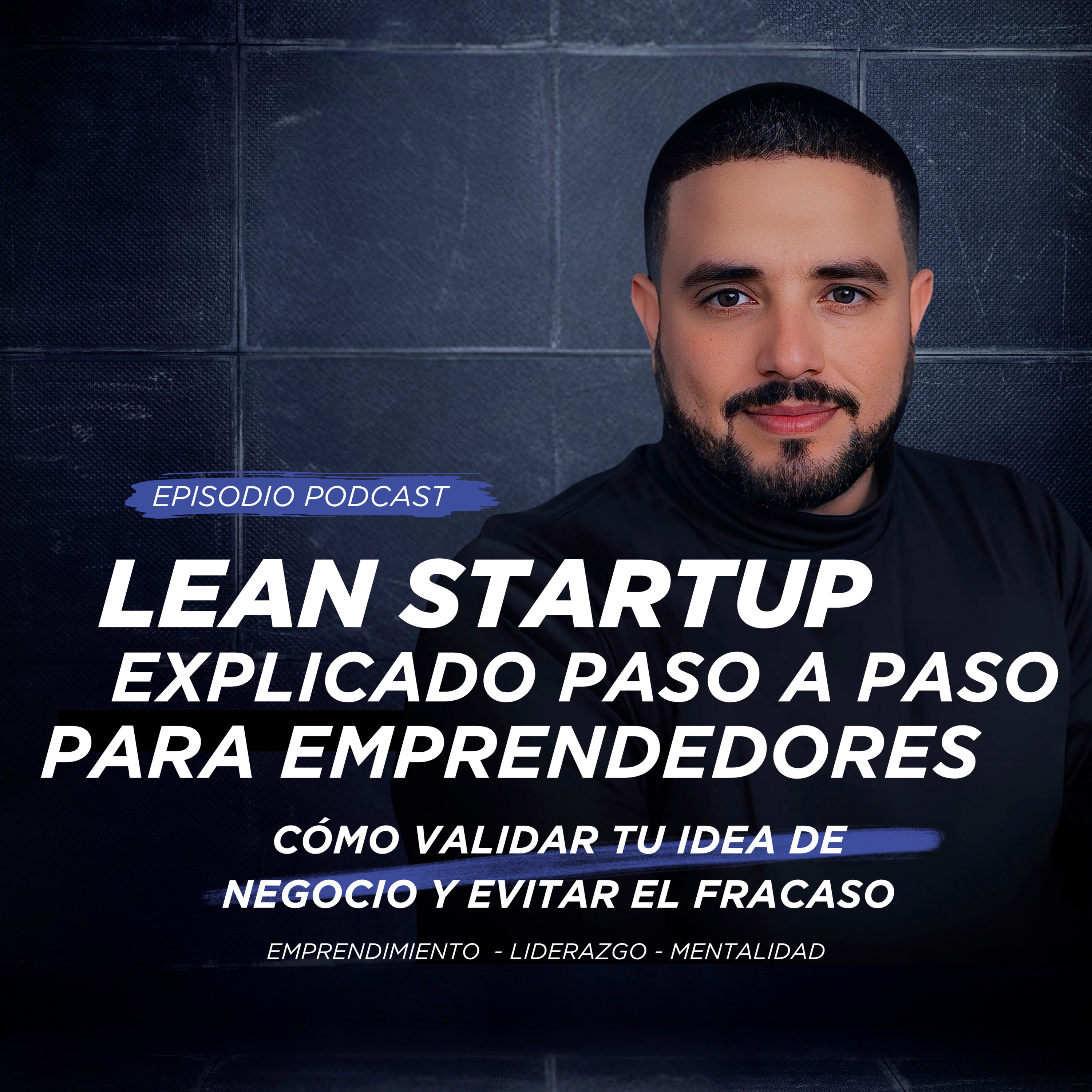El Método LEAN STARTUP Explicado Paso a Paso para Emprendedores