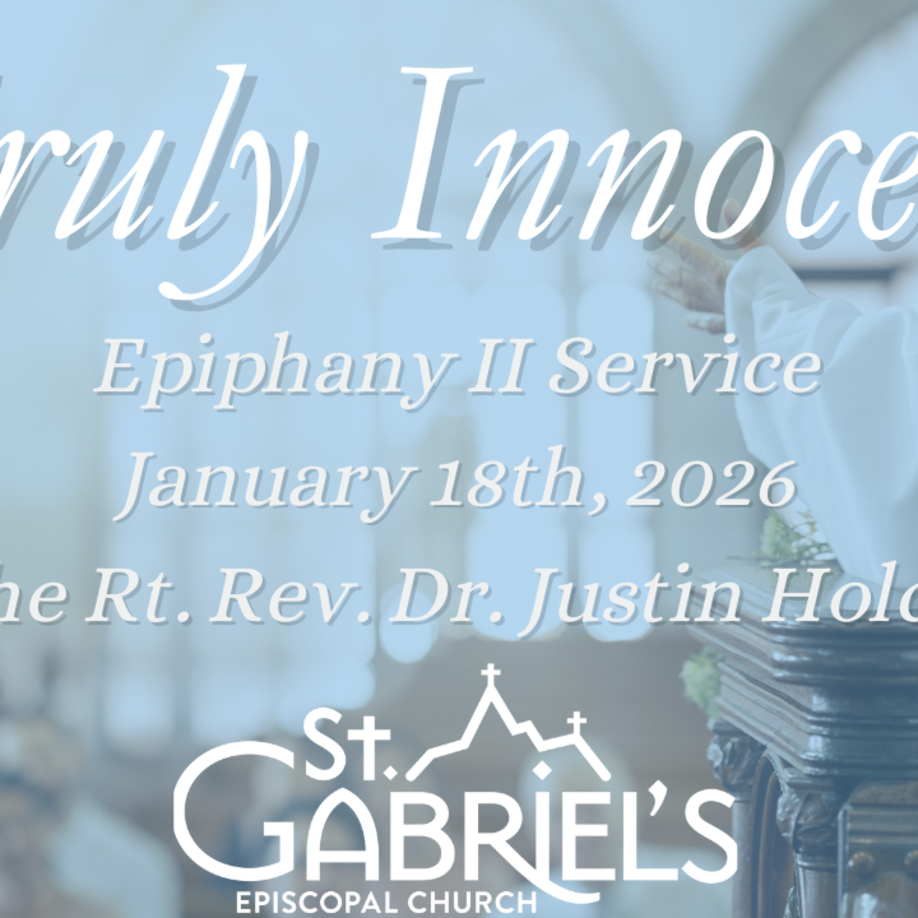 St. Gabriel\'s Episcopal Church in Titusville, Florida- Weekly Sermon