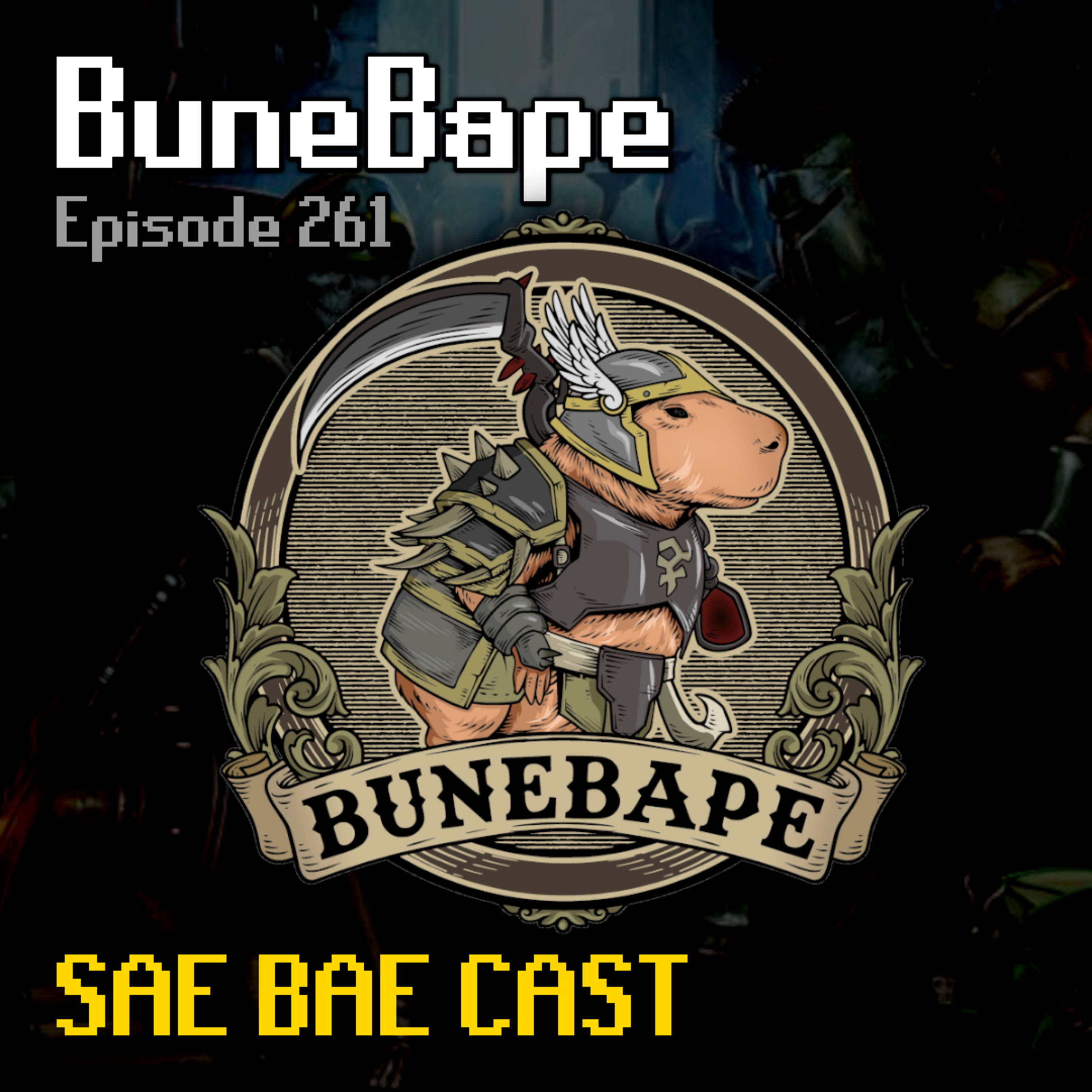 BuneBape - Sailing, Power-Creep, Grid Master, Best Skills, Podcasting, Mormonism | Sae Bae Cast 261 episode artwork