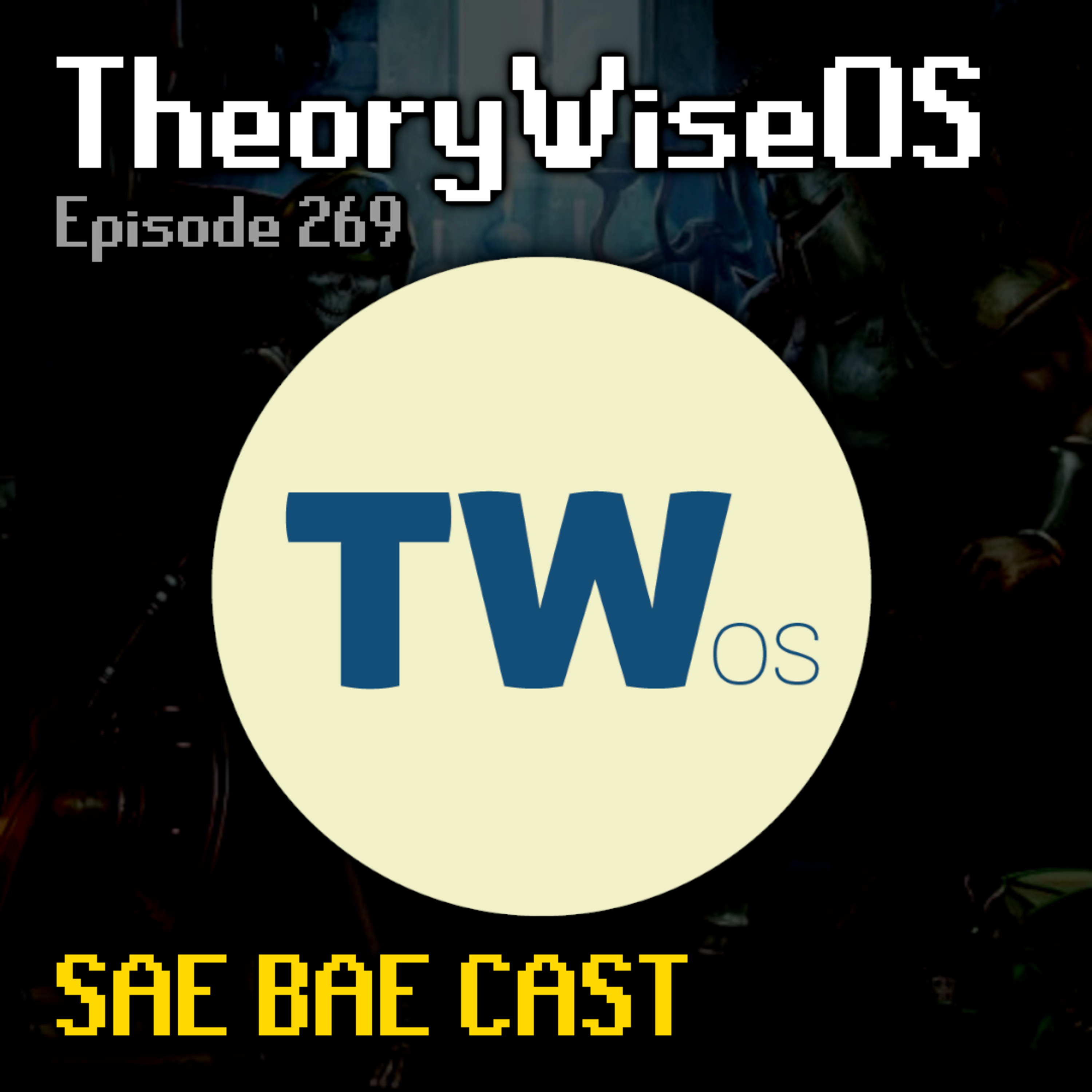 Theorywise - Why Raids 4 Mega-Rare is Harder to Design than We Think | Sae Bae Cast 269 episode artwork