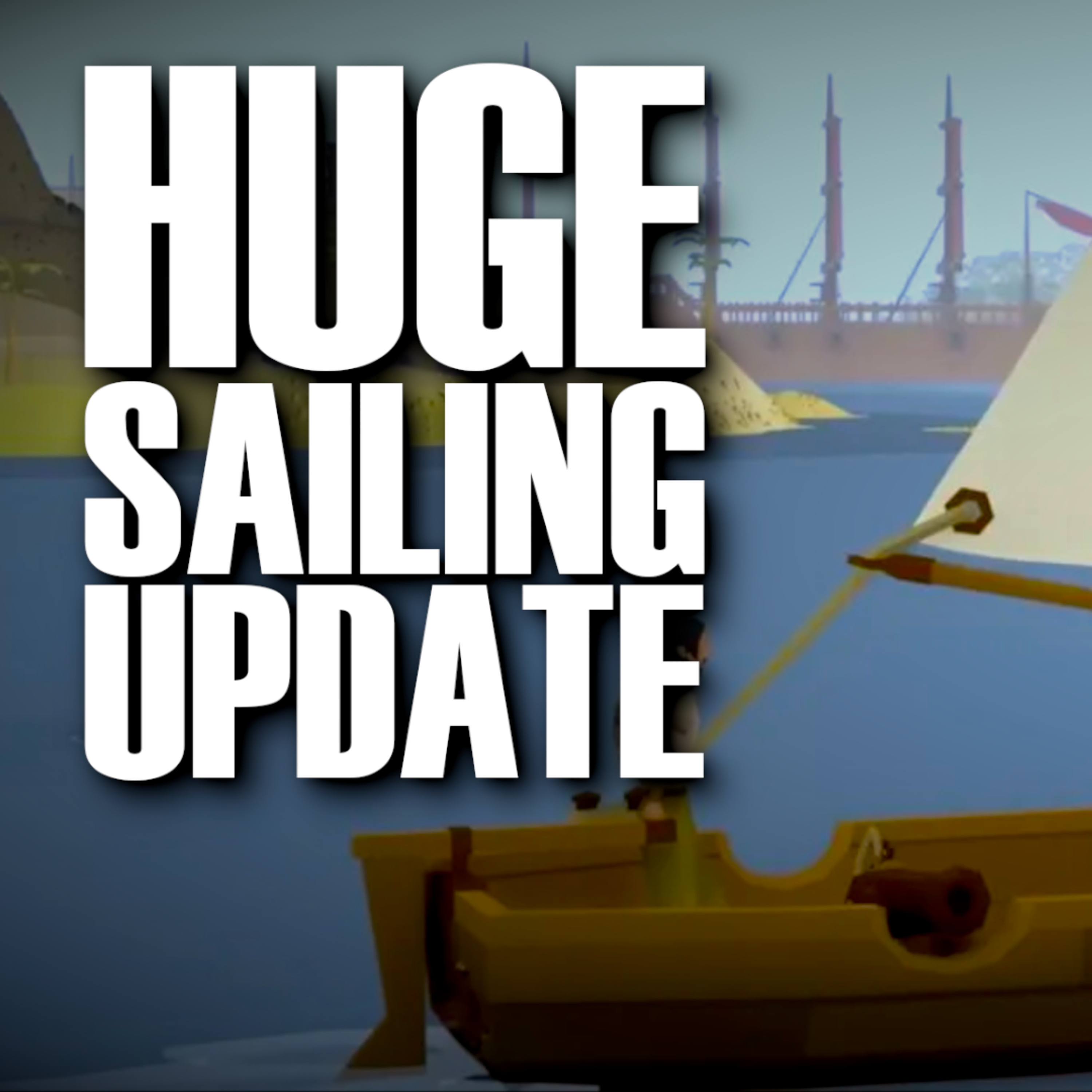 Huge Sailing Update: XP Buffs, Drop Changes, & More! episode artwork
