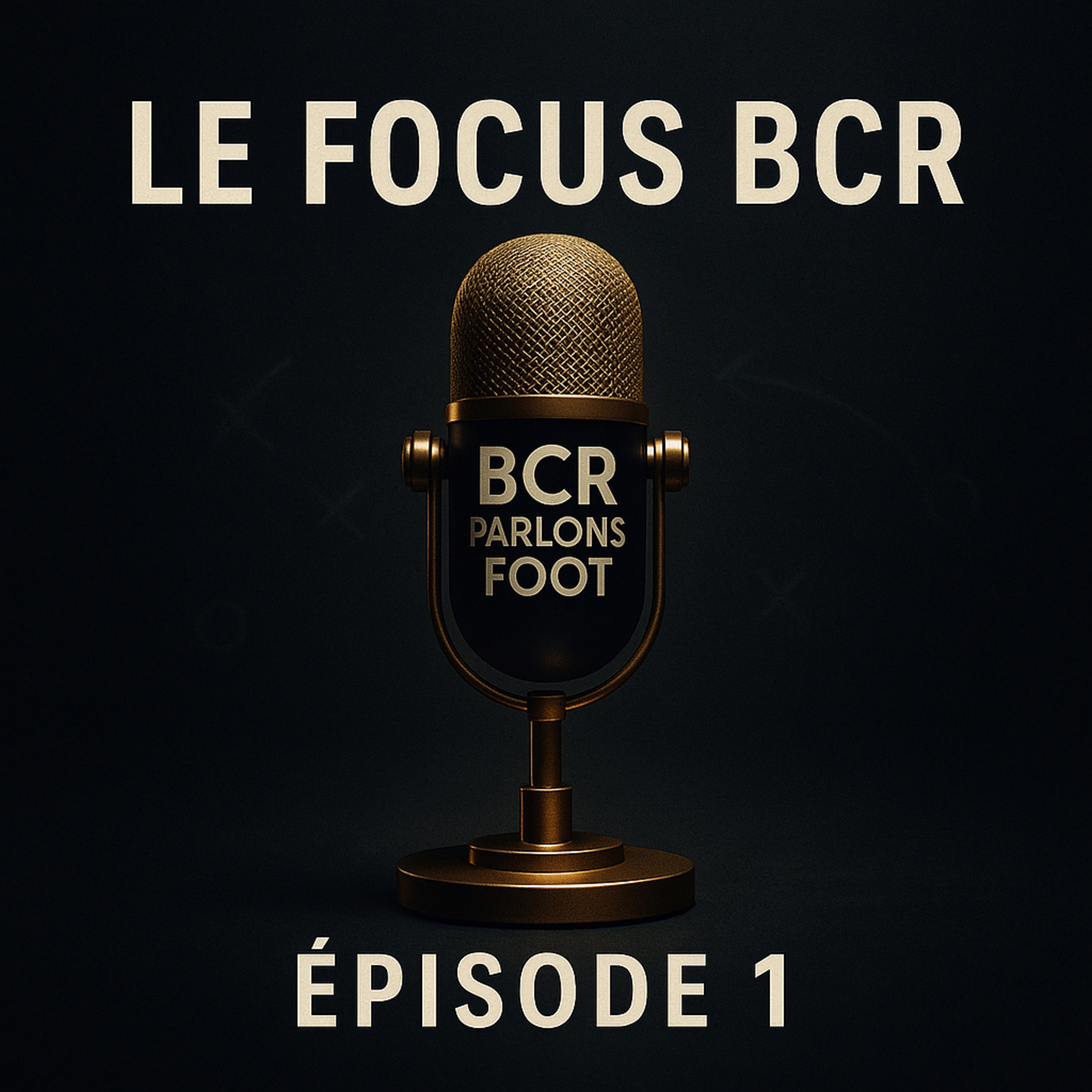 Bcr parlons foot