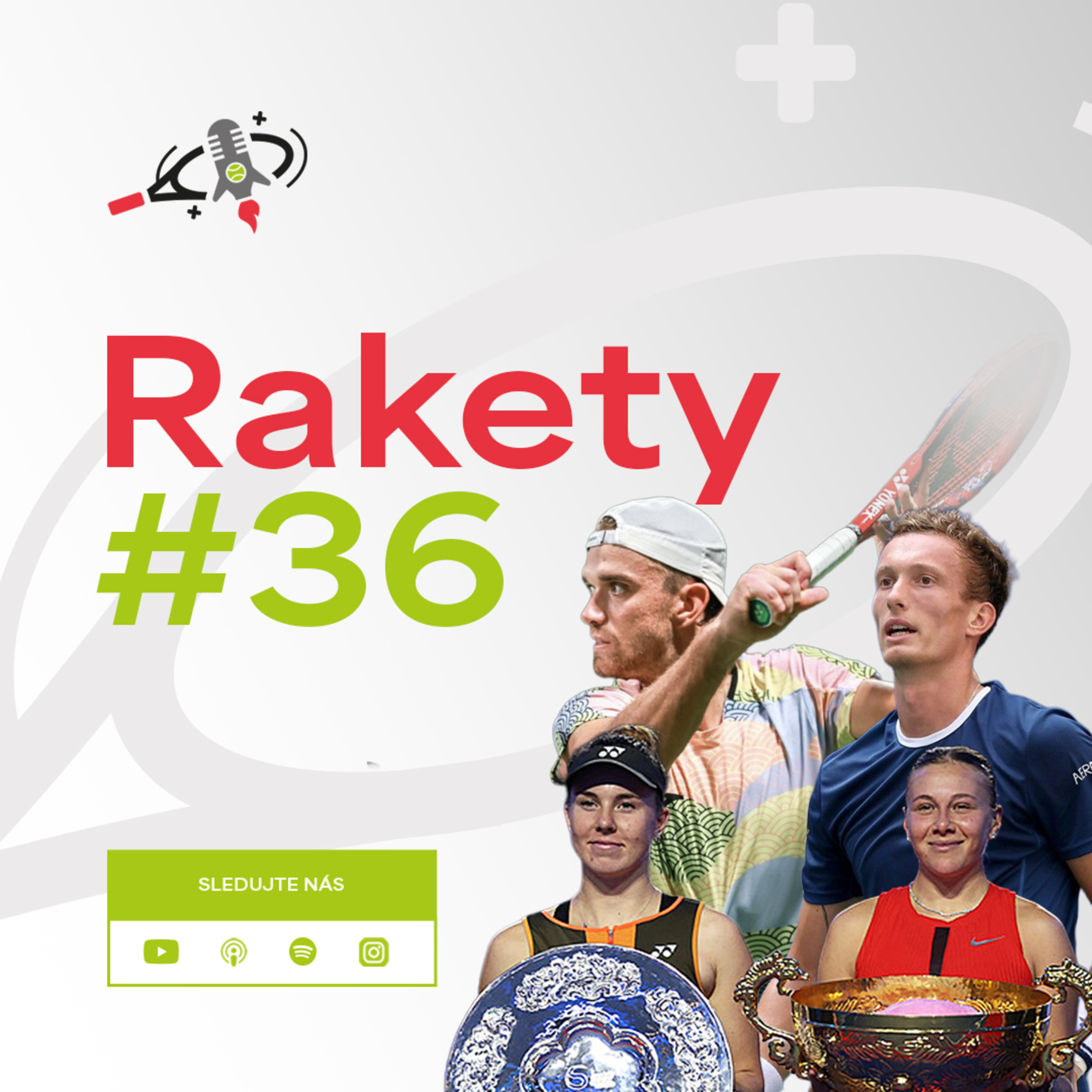 RAKETY #36 | Nosková si zahrála největší finále kariéry, festival skrečí v Asii
