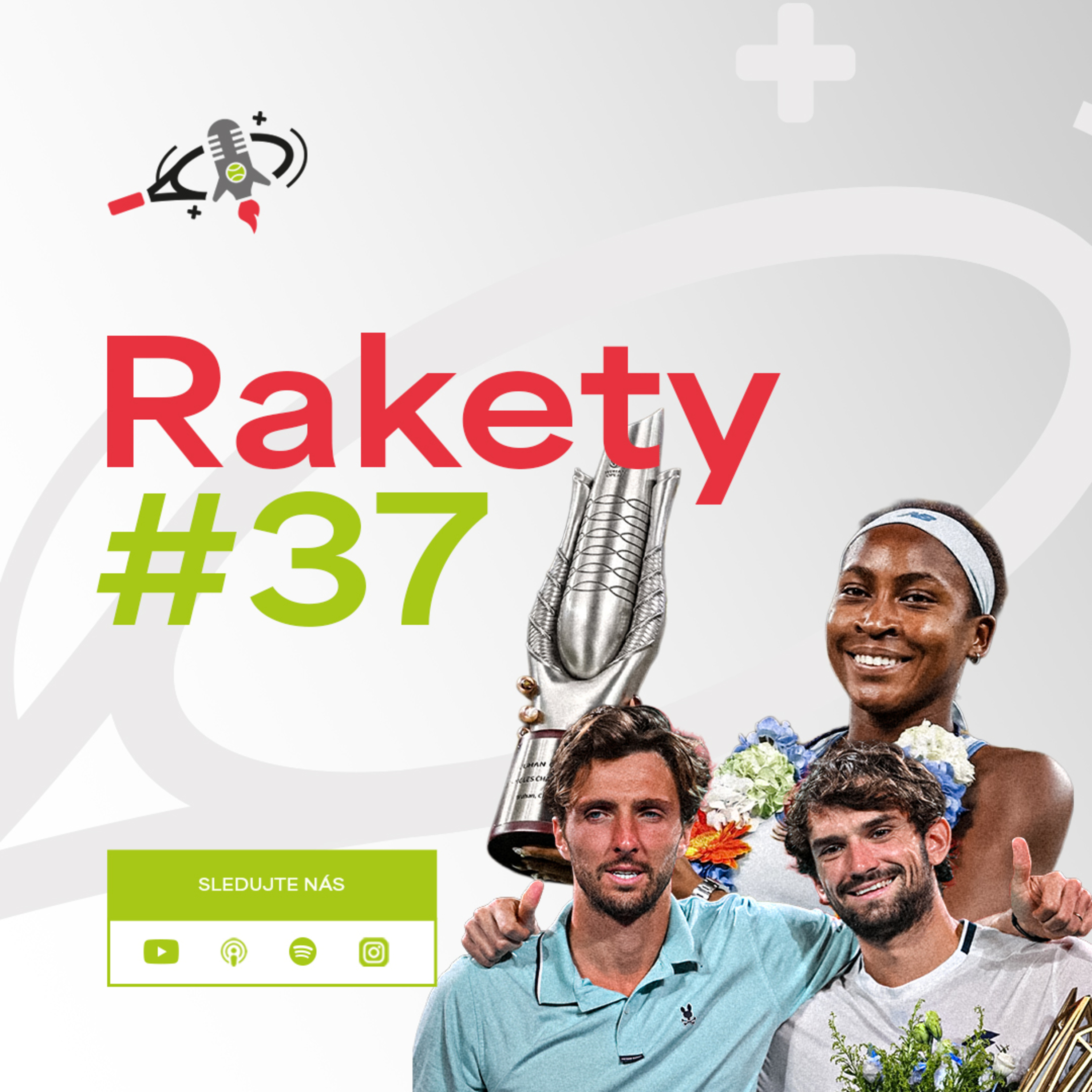 RAKETY #37 | Bratranci v Šanghaji a jejich příběh století, Gauff vyhrála Wuhan episode artwork