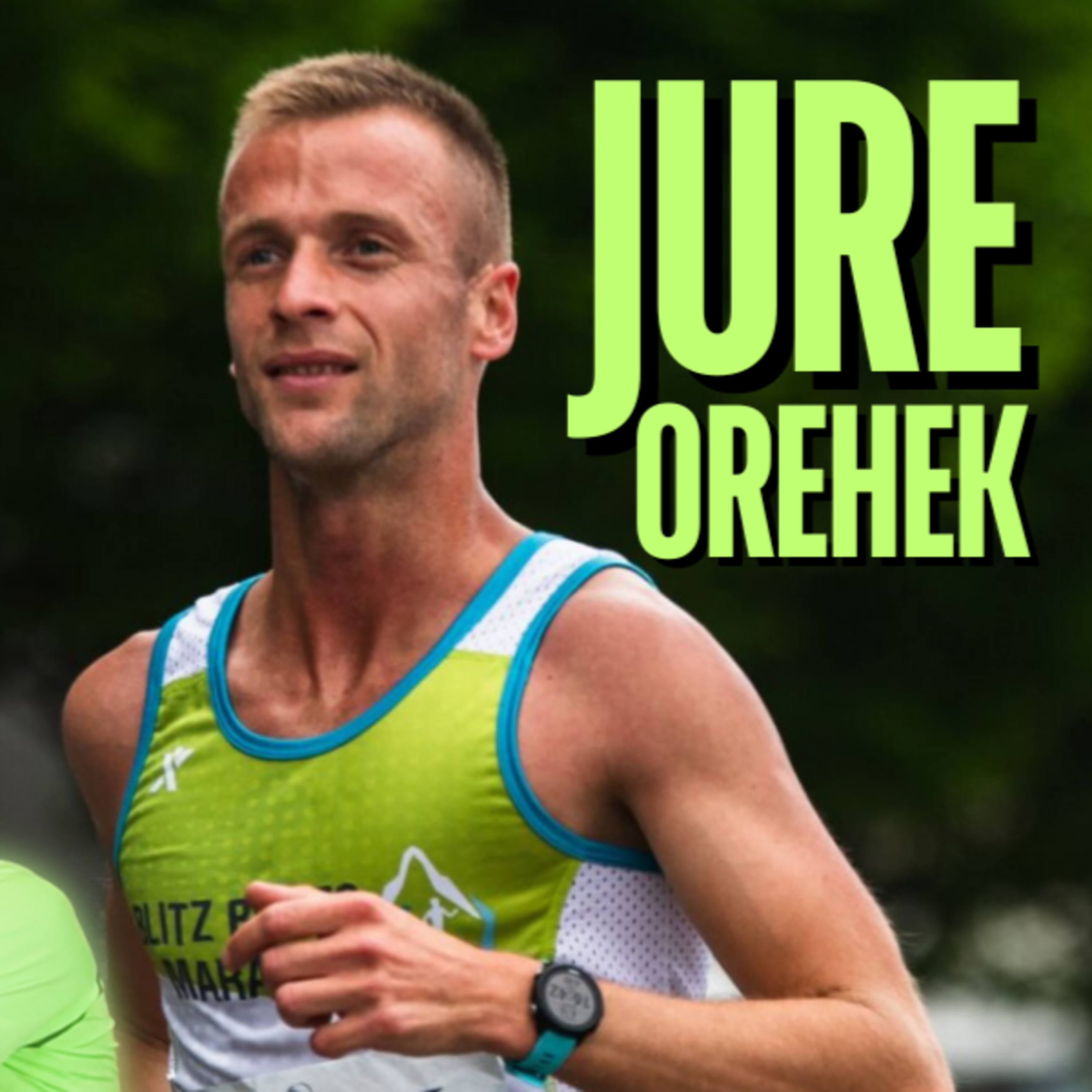 Do (super)maratonca in številnih zmagovalnih stopničk v pičlih nekaj letih! | Jure Orehek (intervju) episode artwork