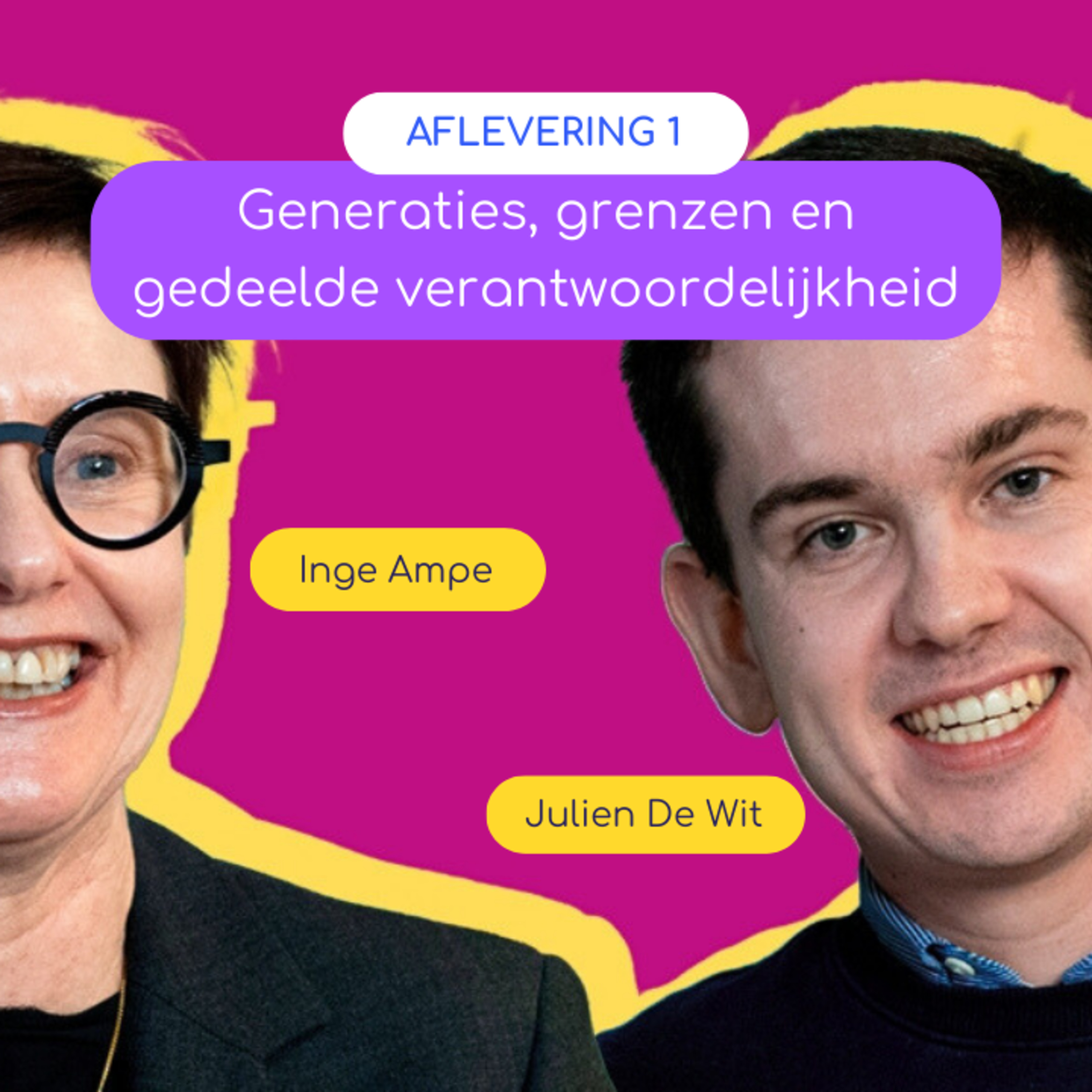 Generaties, grenzen en gedeelde verantwoordelijkheid met Julien De Wit & Inge Ampe episode artwork