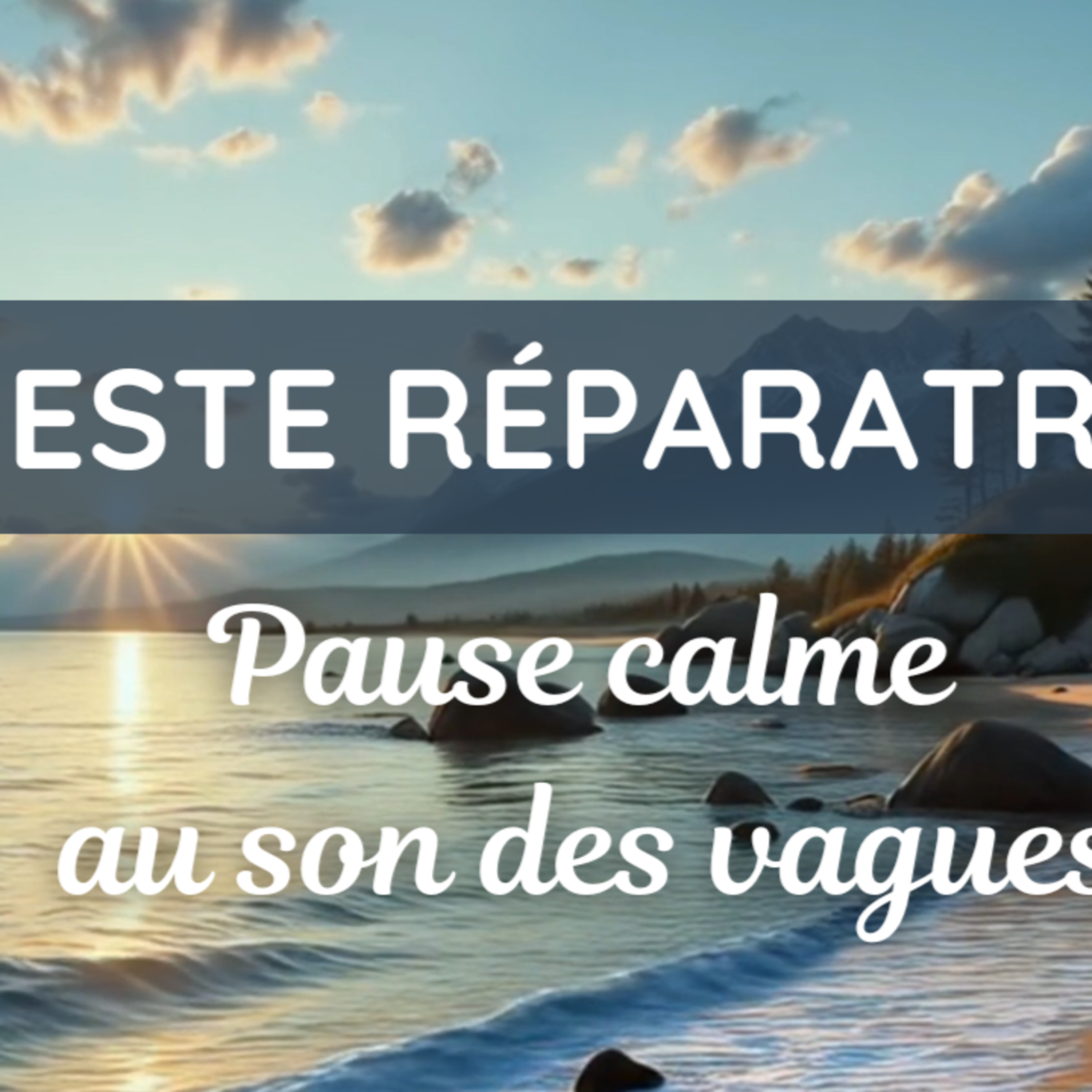 Sieste Réparatrice – 25 min de Relaxation Guidée au Son des Vagues