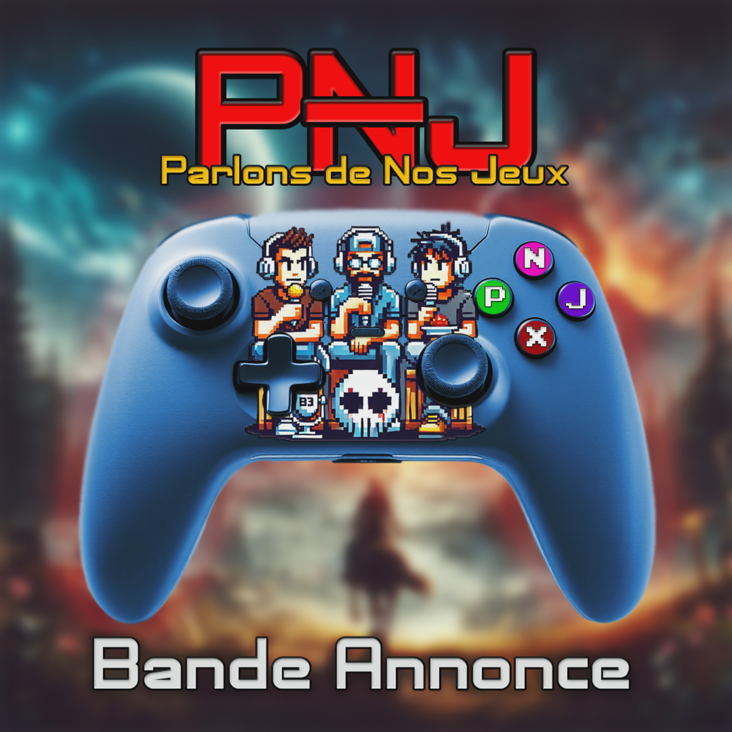 PNJ: Parlons de Nos Jeux – Bande Annonce