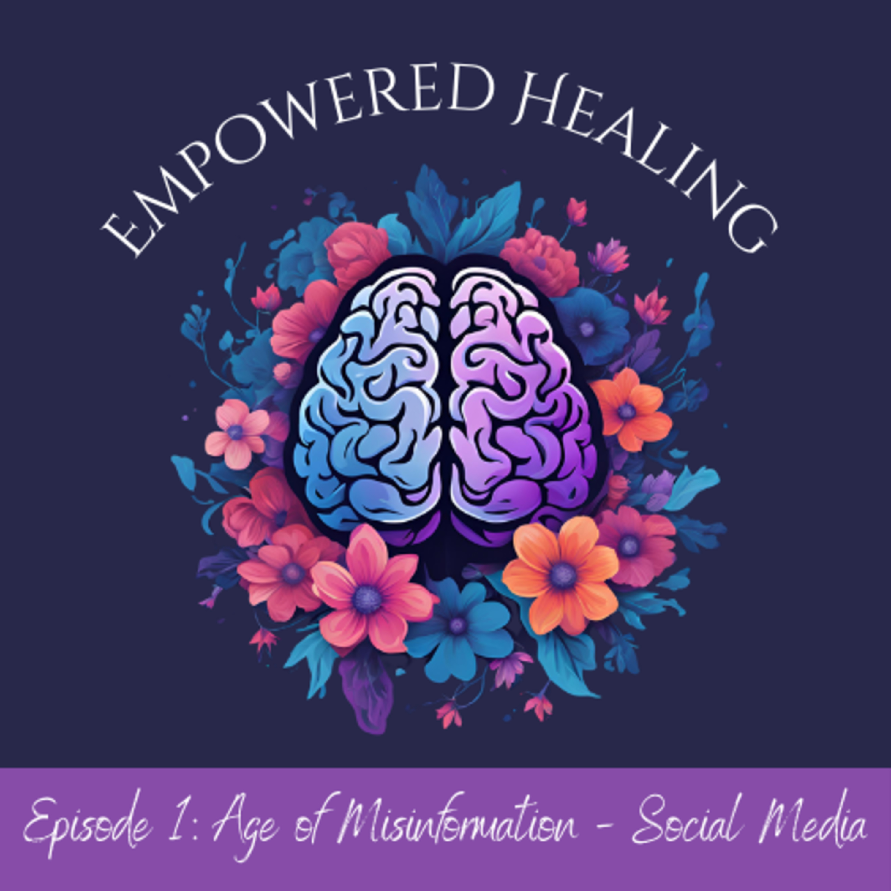 The Empowered Healing Podcast