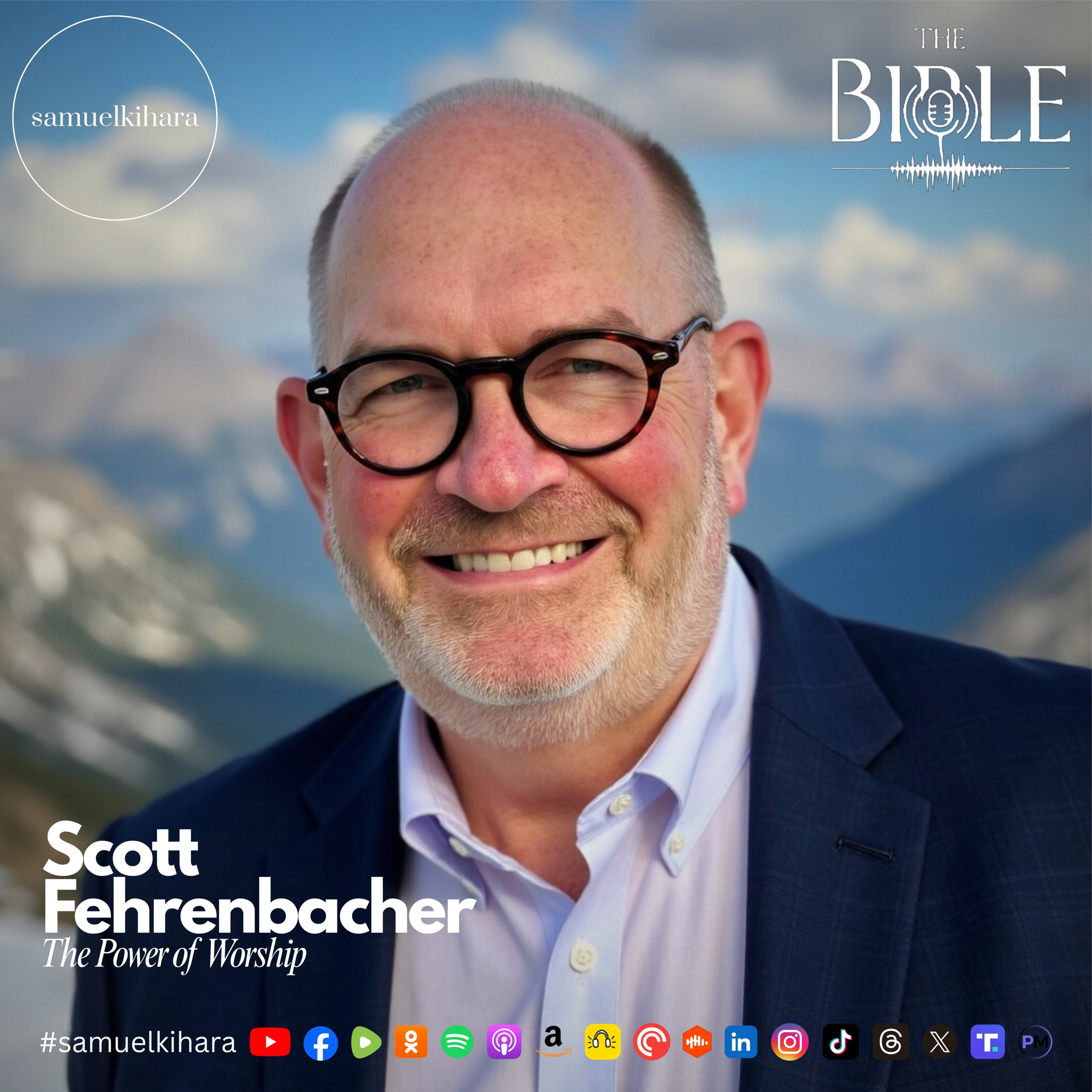 Scott Fehrenbacher | The Power of Worship. (Ep92) episode artwork