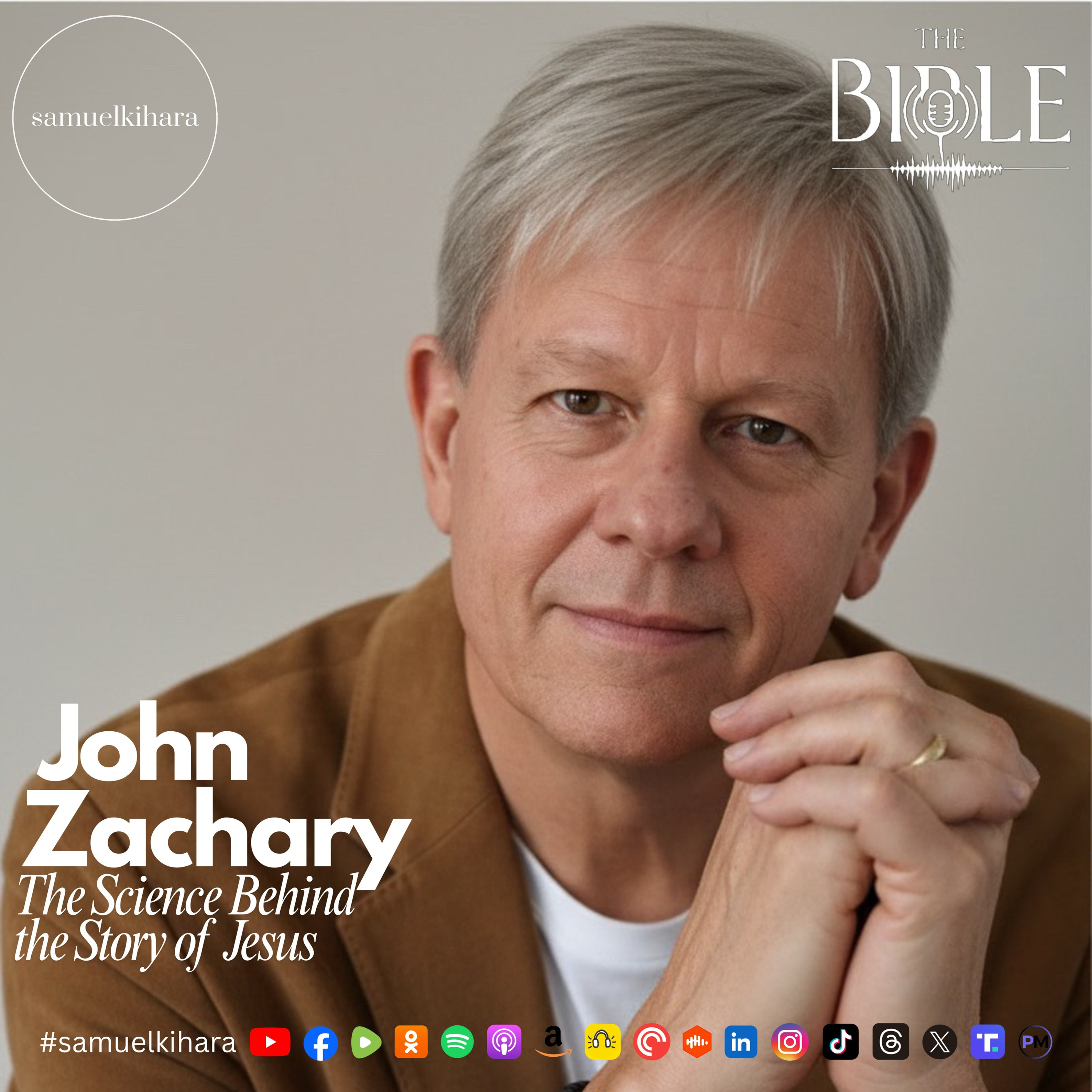 John Zachary | The Science Behind the Story of Jesus. (Ep121) episode artwork