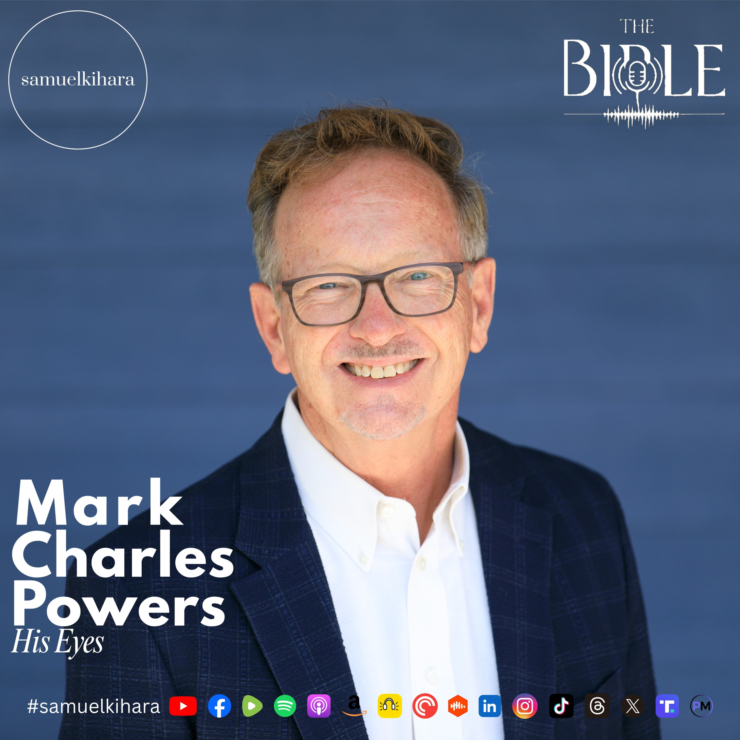 Mark Charles Powers | His Eyes. (Ep129) episode artwork