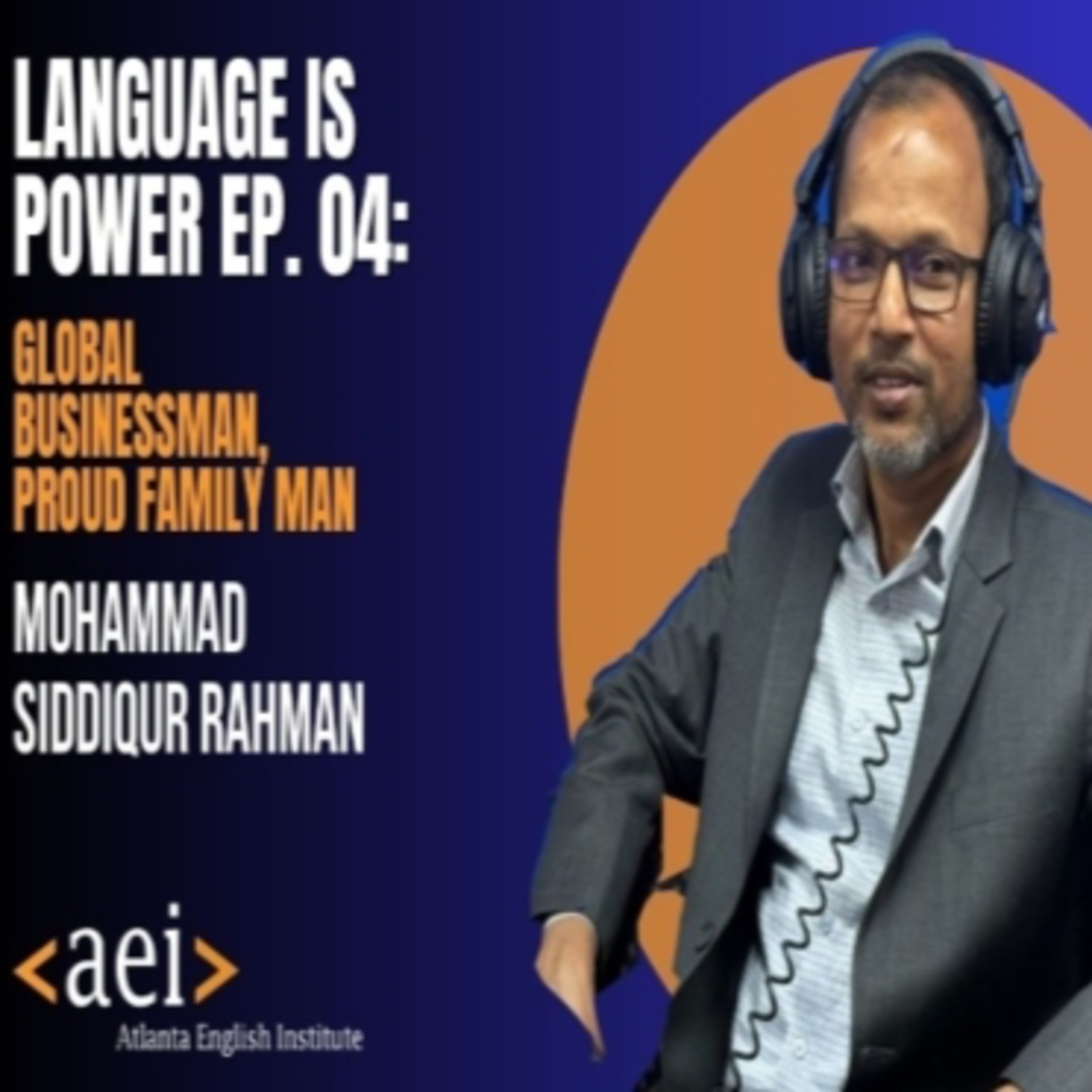 Episode 4- Mohammad Siddiqur