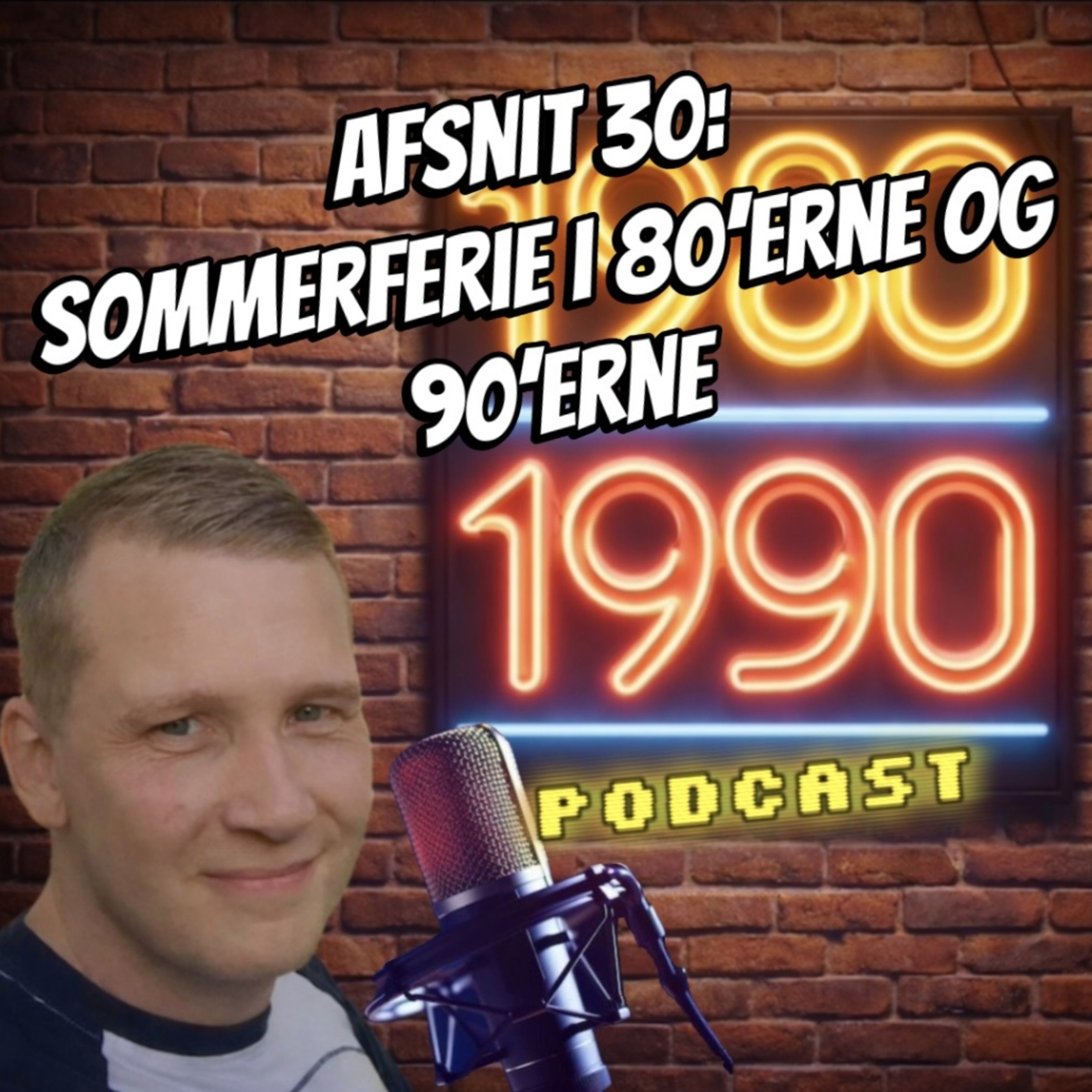 30. Sommerferie i 80’erne og 90’erne
