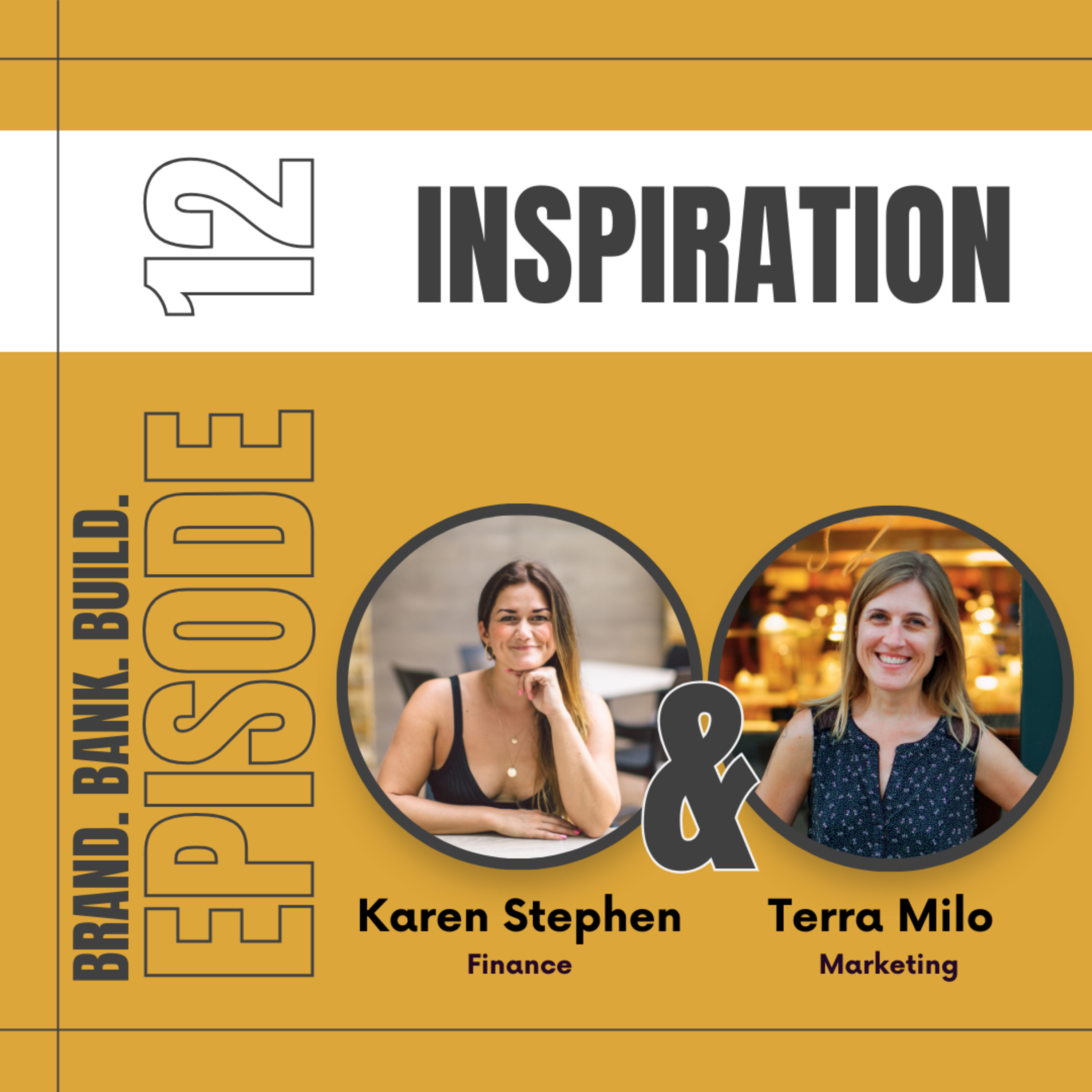 Ep. 12 Why We Really Do This: Finding Inspiration When You’re Burned Out & Bored