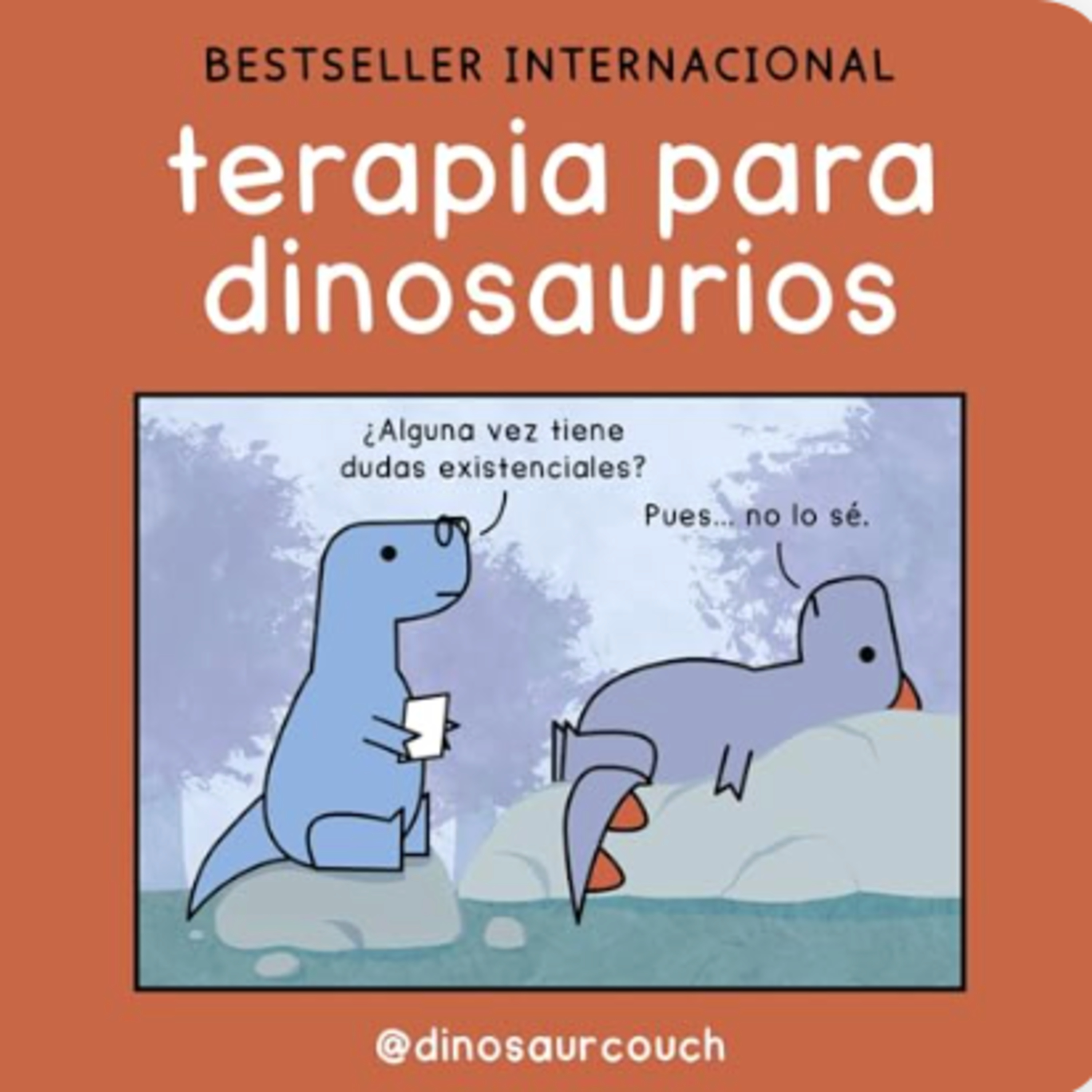 Terapia para dinosaurios.