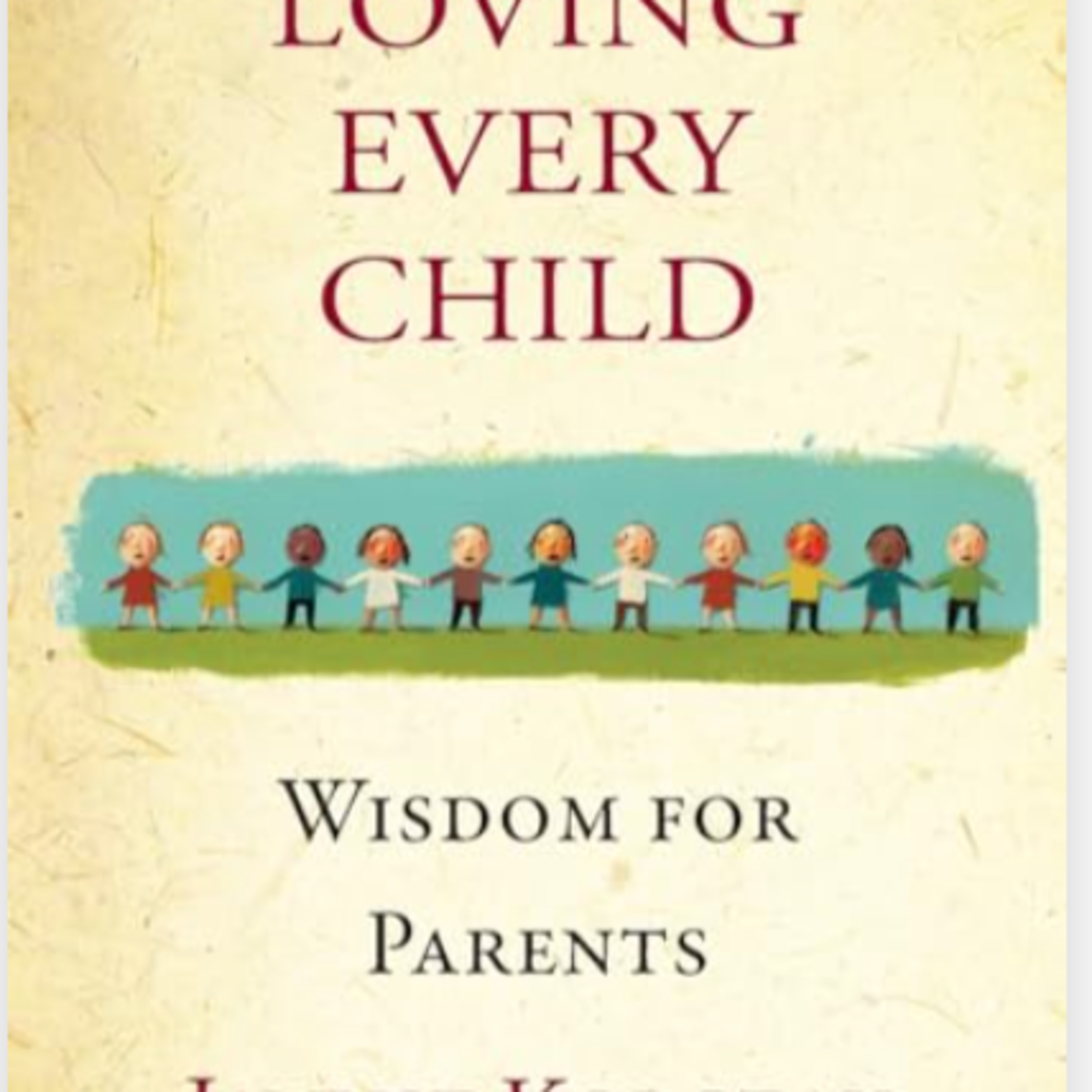 Loving every child. Wisdom for parents.  episode artwork