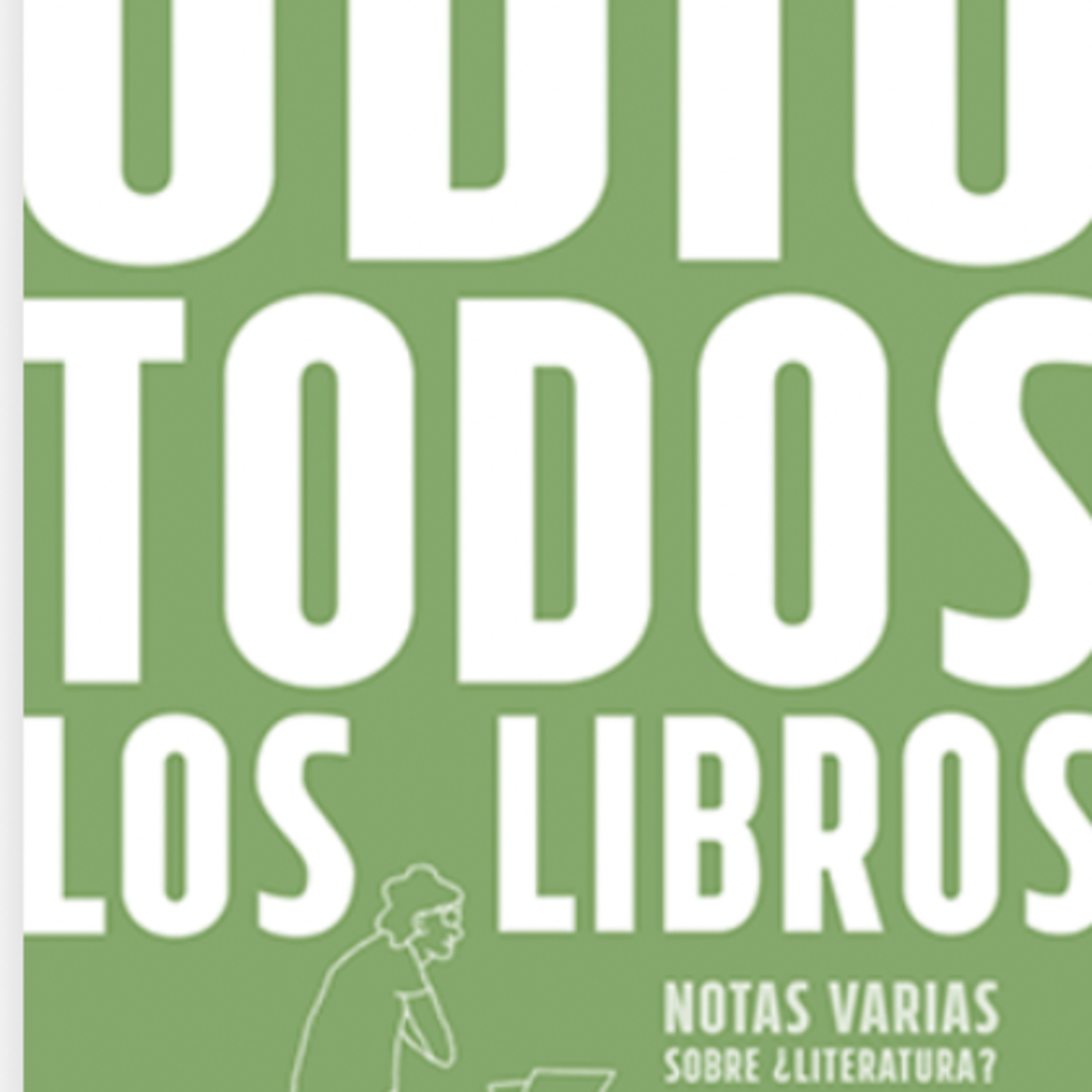Odio todos los libros. Notas varias ¿sobre literatura? episode artwork