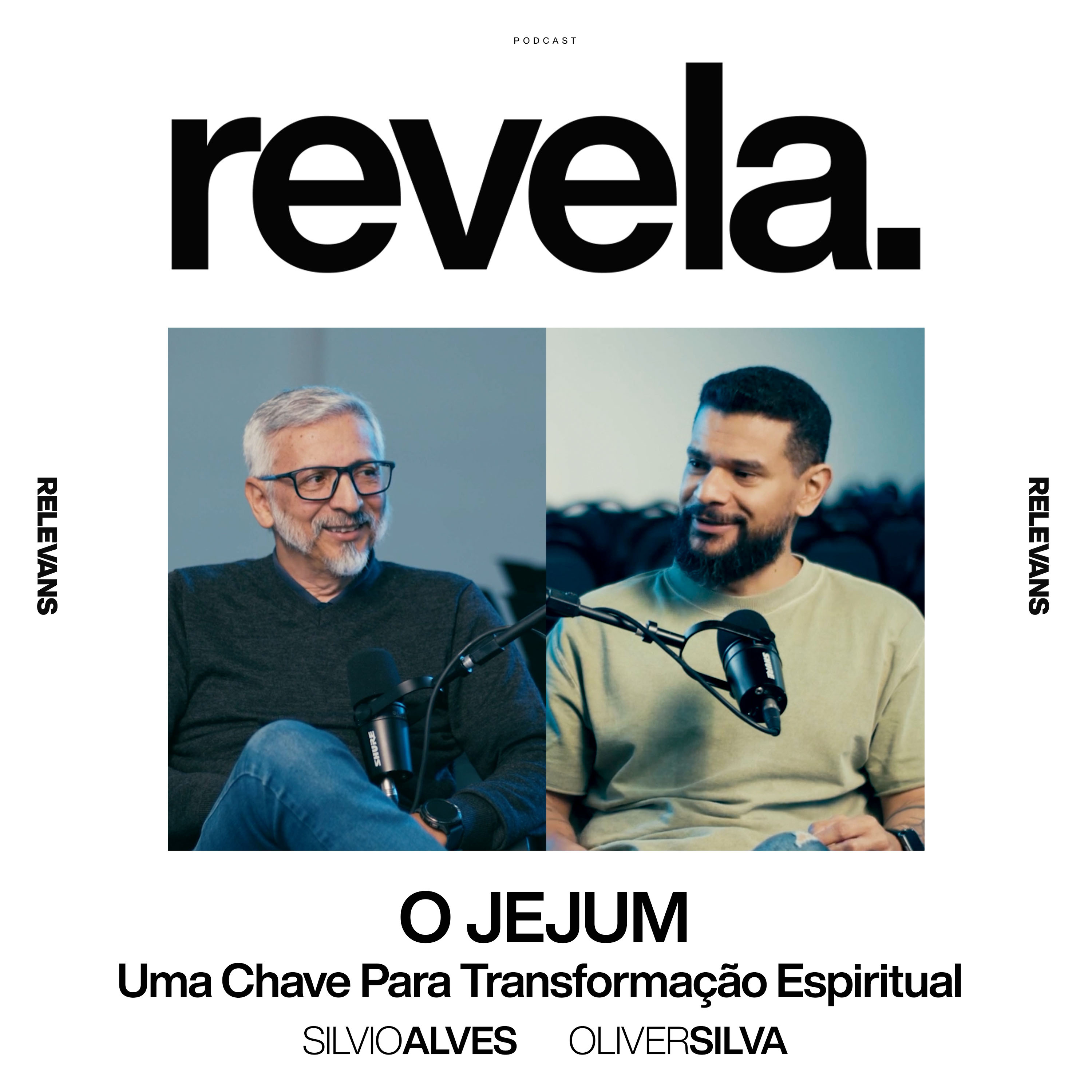 O Jejum: Uma Chave Para Transformação Espiritual | Revela | Oliver Silva e Silvio Alves